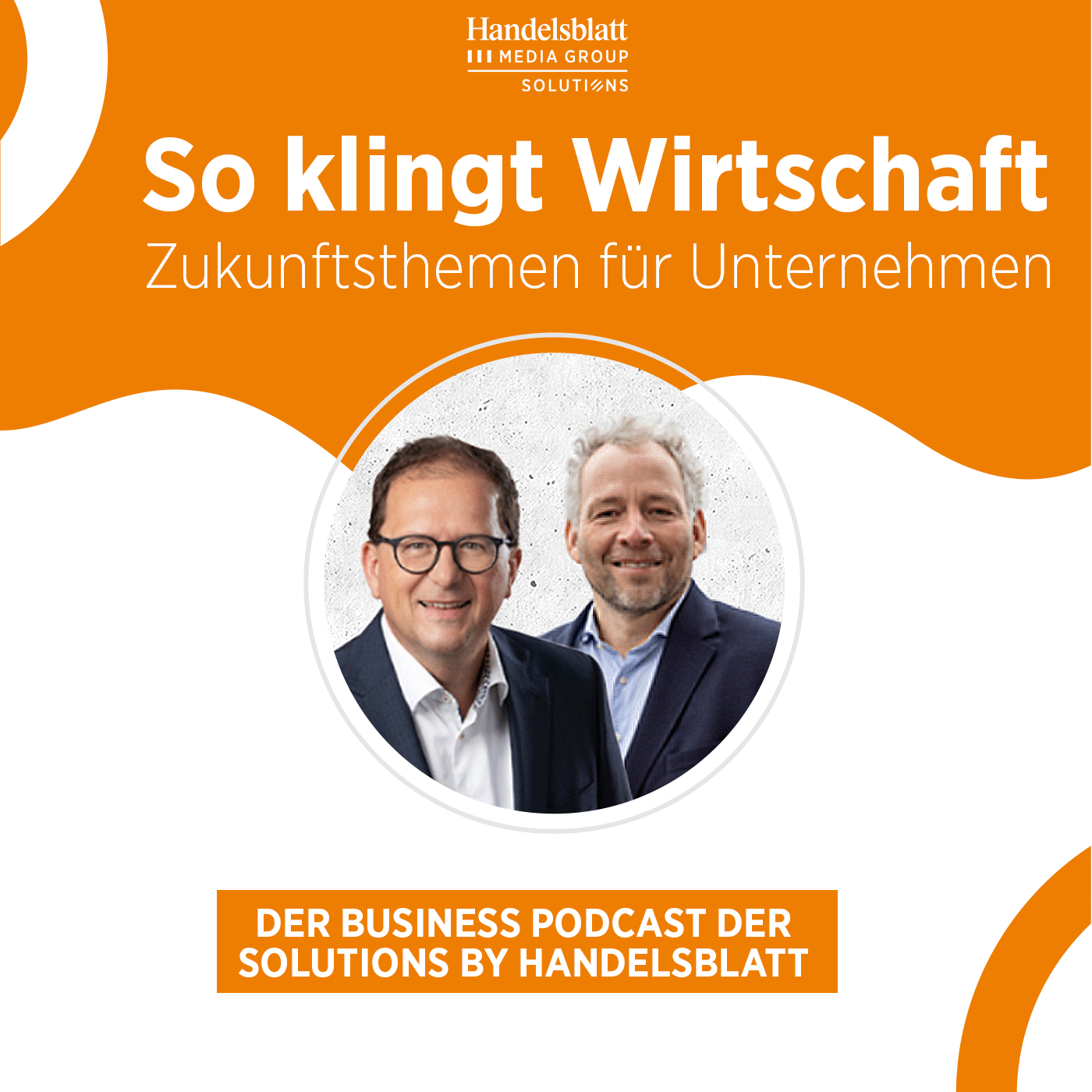 So klingt Wirtschaft – Zukunftsthemen für Unternehmen