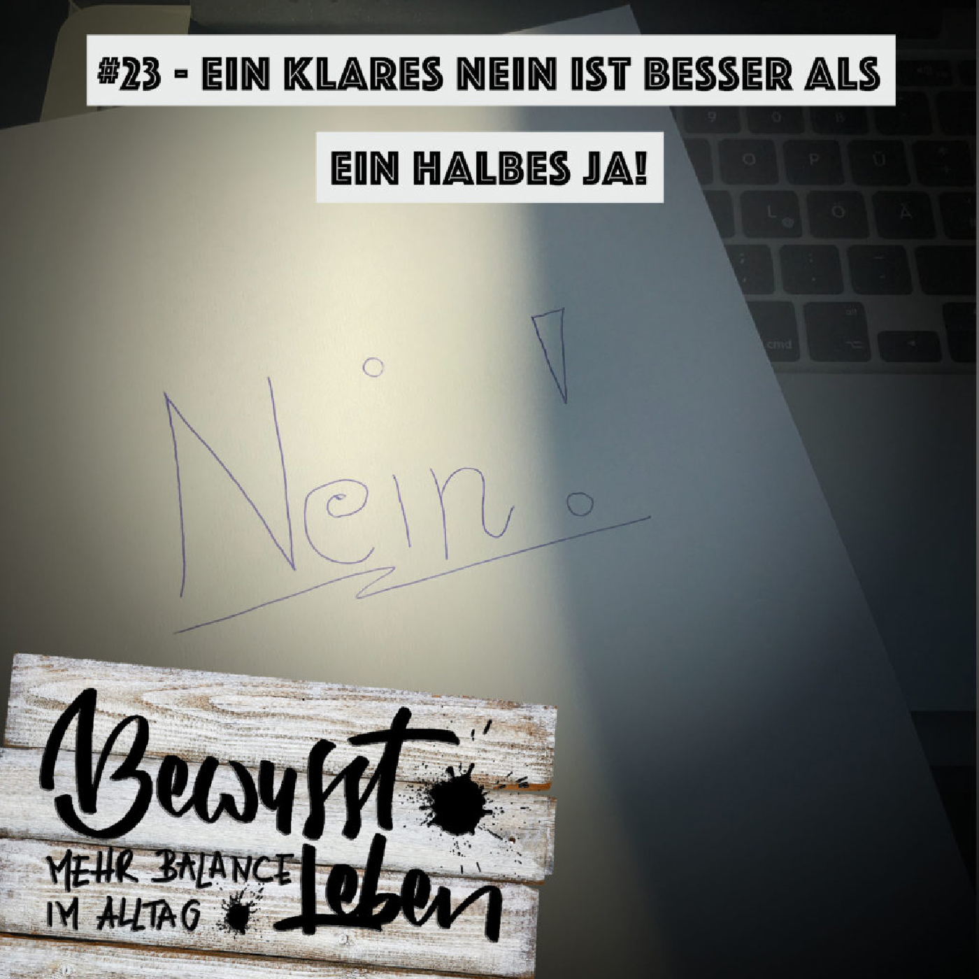 Bewusst leben.
