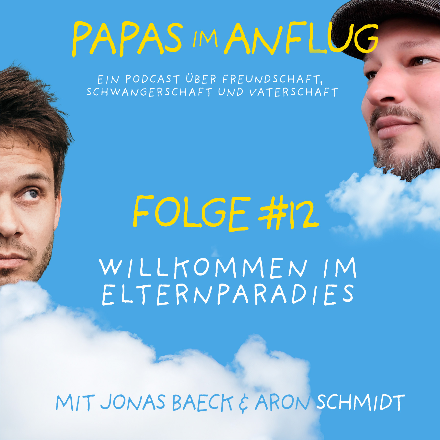 Papas im Anflug - Ein Podcast über Freundschaft, Schwangerschaft und Vaterschaft