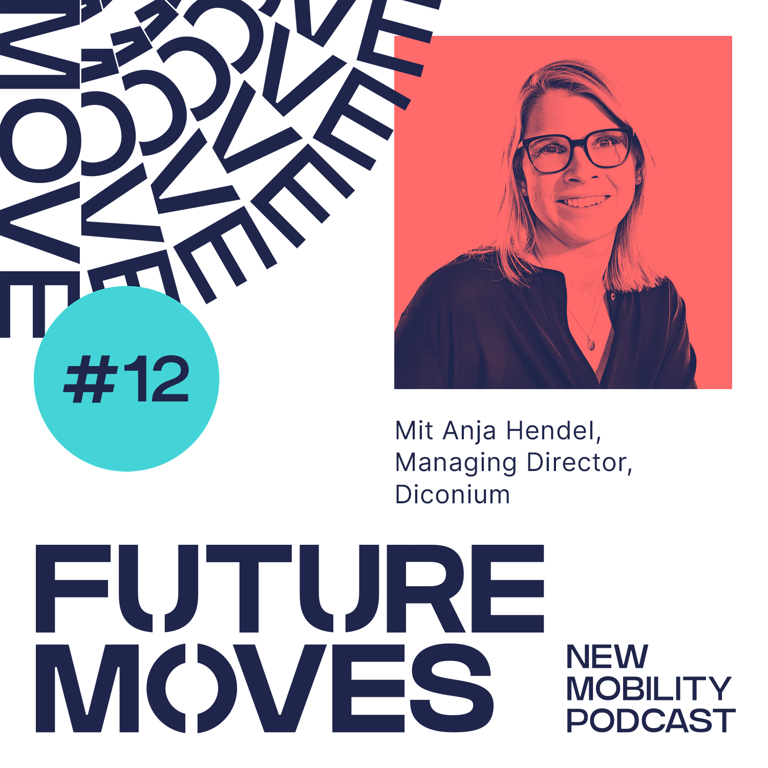 FUTURE MOVES - New Mobility Podcast