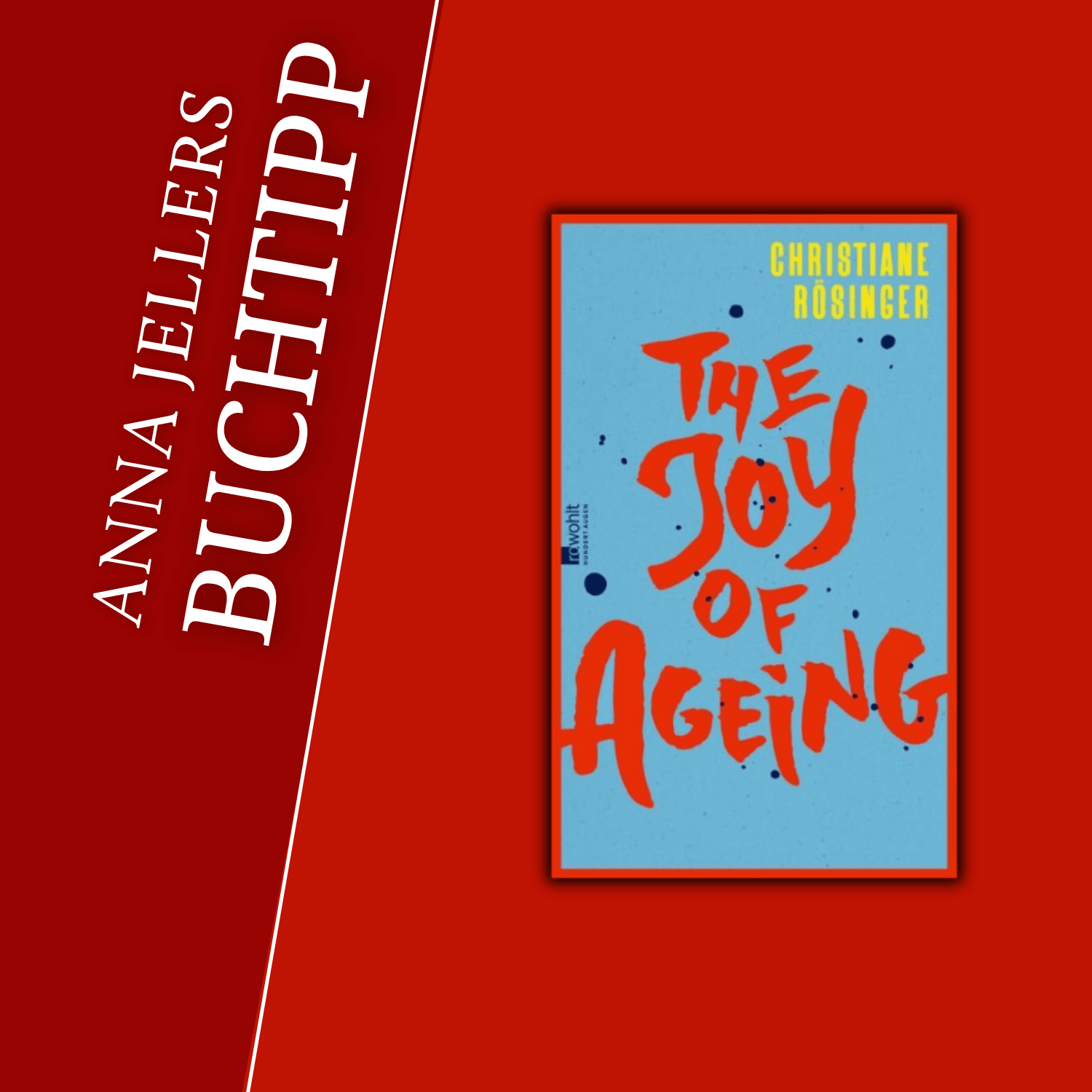 Anna Jellers Buchtipp | Christiane Rösinger: The Joy of Ageing episode artwork