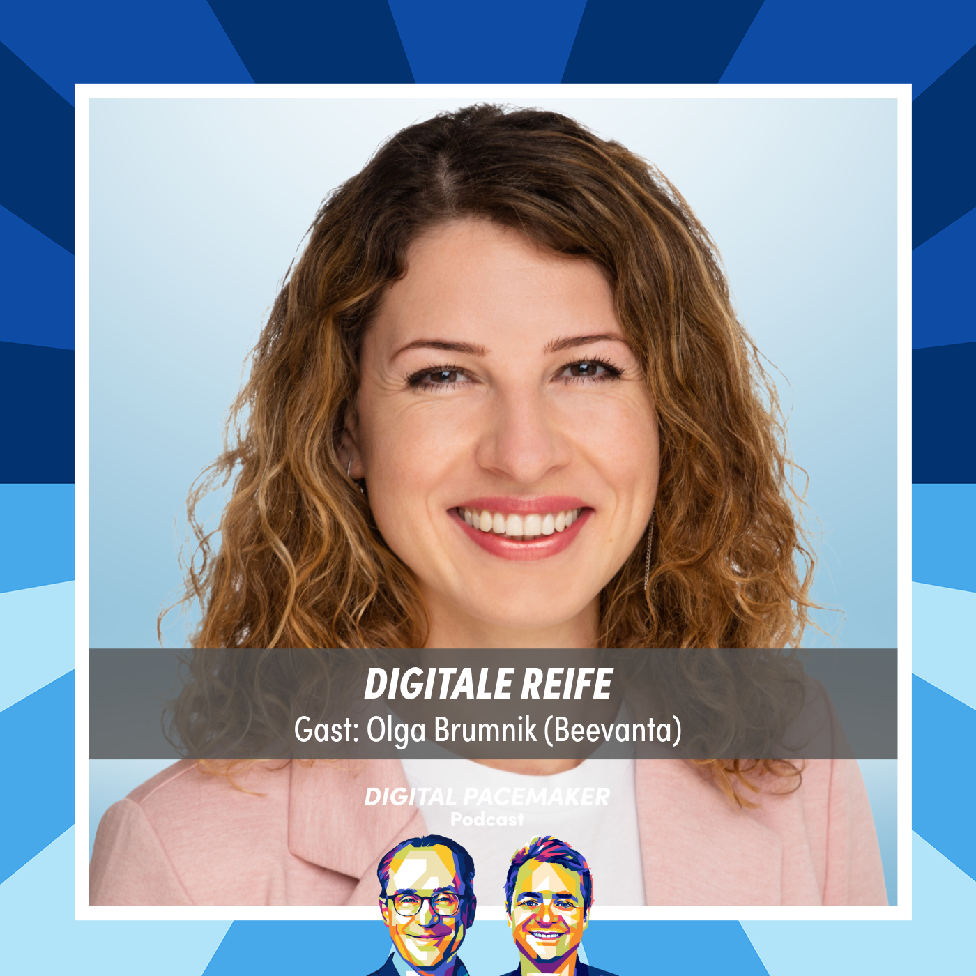 #69 Woran scheitern Unternehmen häufig mit ihren Initiativen zur Digitalisierung? mit Olga Brumnik