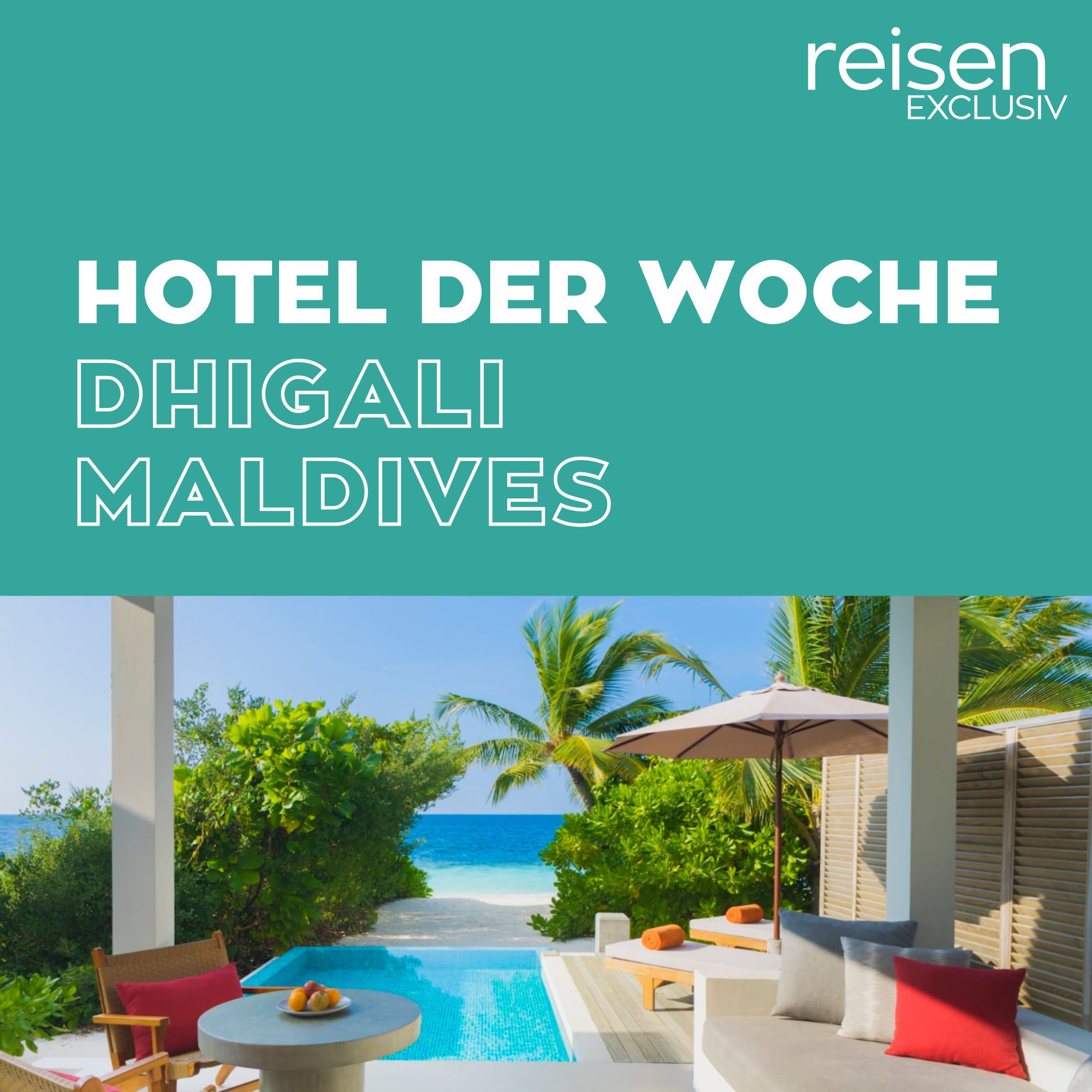 Hotel der Woche - Der Hotel-Podcast von reisen EXCLUSIV