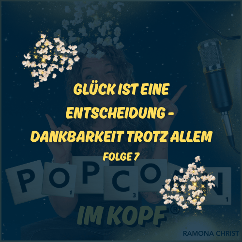 Glück ist eine Entscheidung - Dankbarkeit trotz allem episode artwork