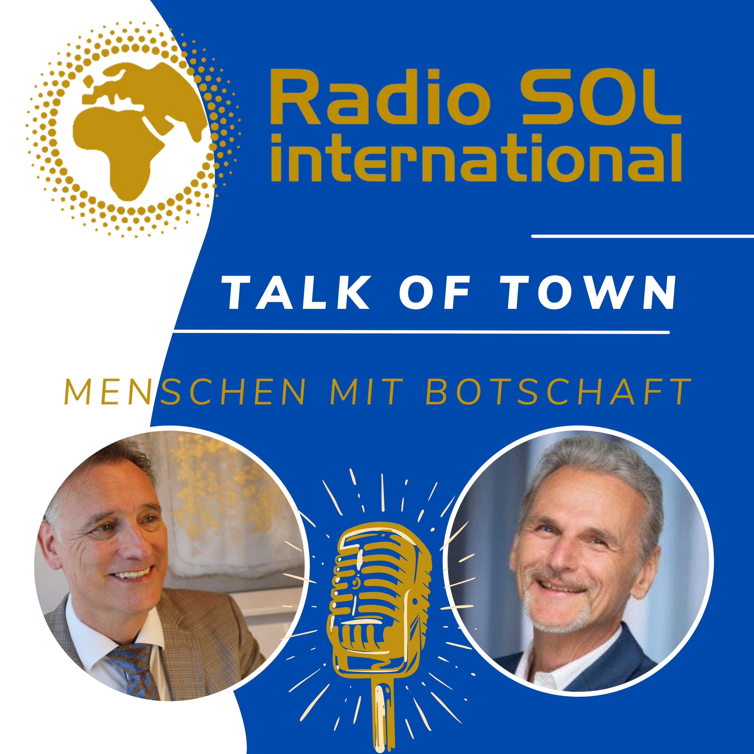 Radio SOL Talk of Town - Menschen mit Botschaft