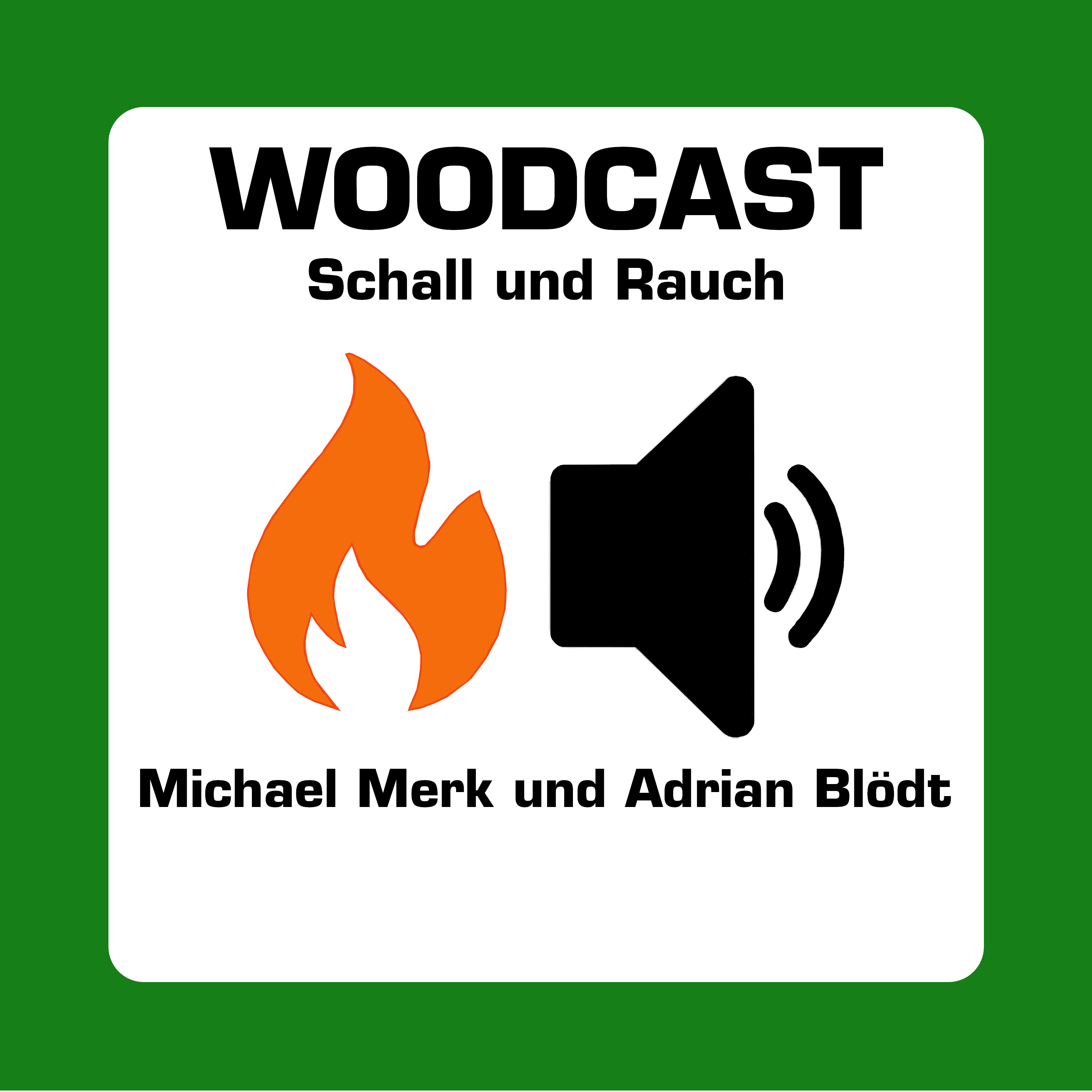 WOODCAST | Schall und Rauch podcast artwork
