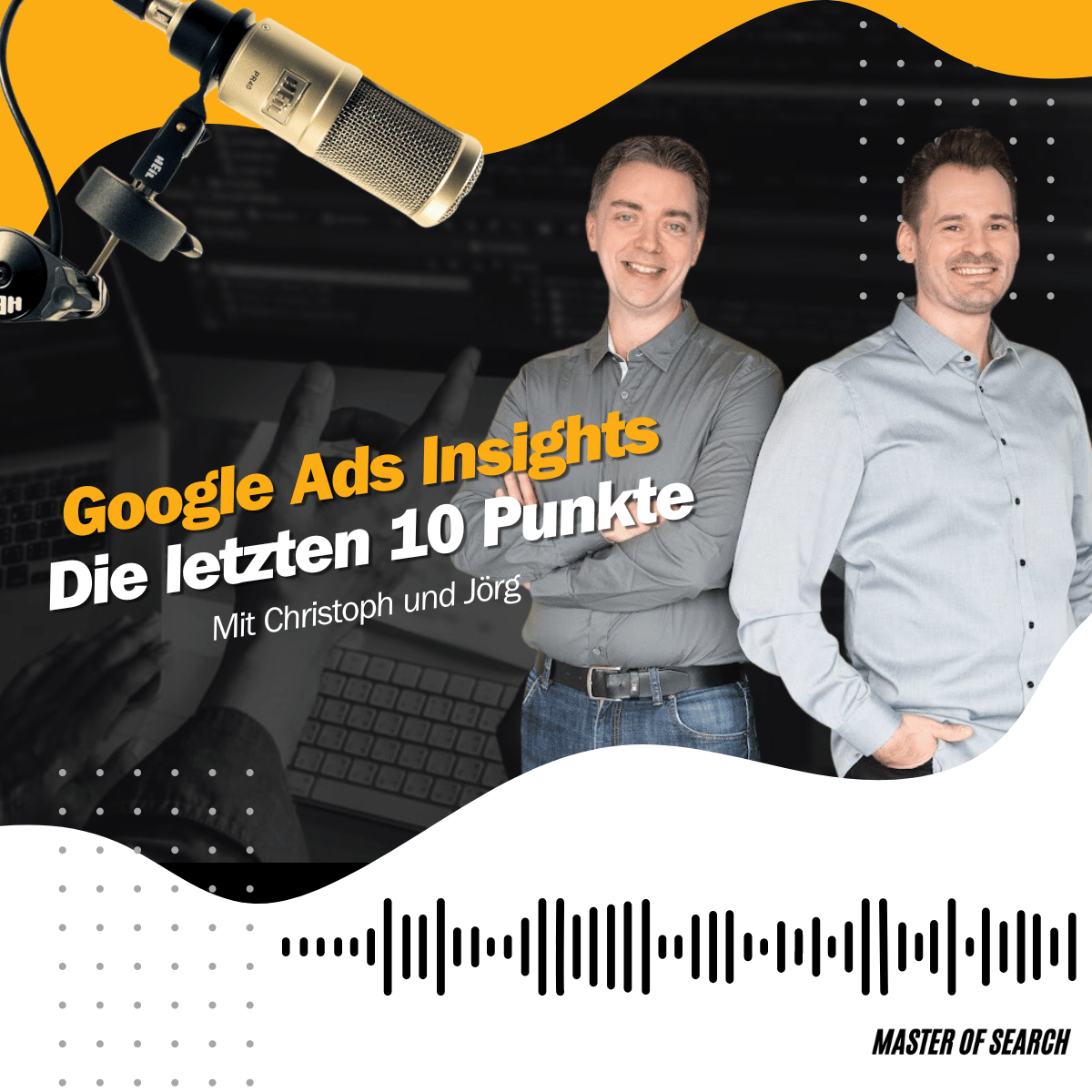 Master of Search - messbare Sichtbarkeit auf Google (Google Ads, Analytics, Tag Manager)