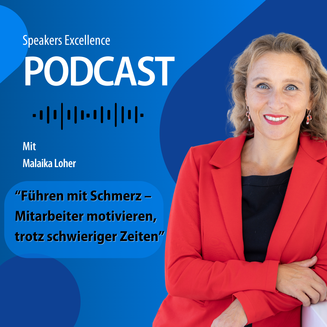 Führen mit Schmerz – Mitarbeiter motivieren, trotz schwieriger Zeiten mit Malaika Loher episode artwork
