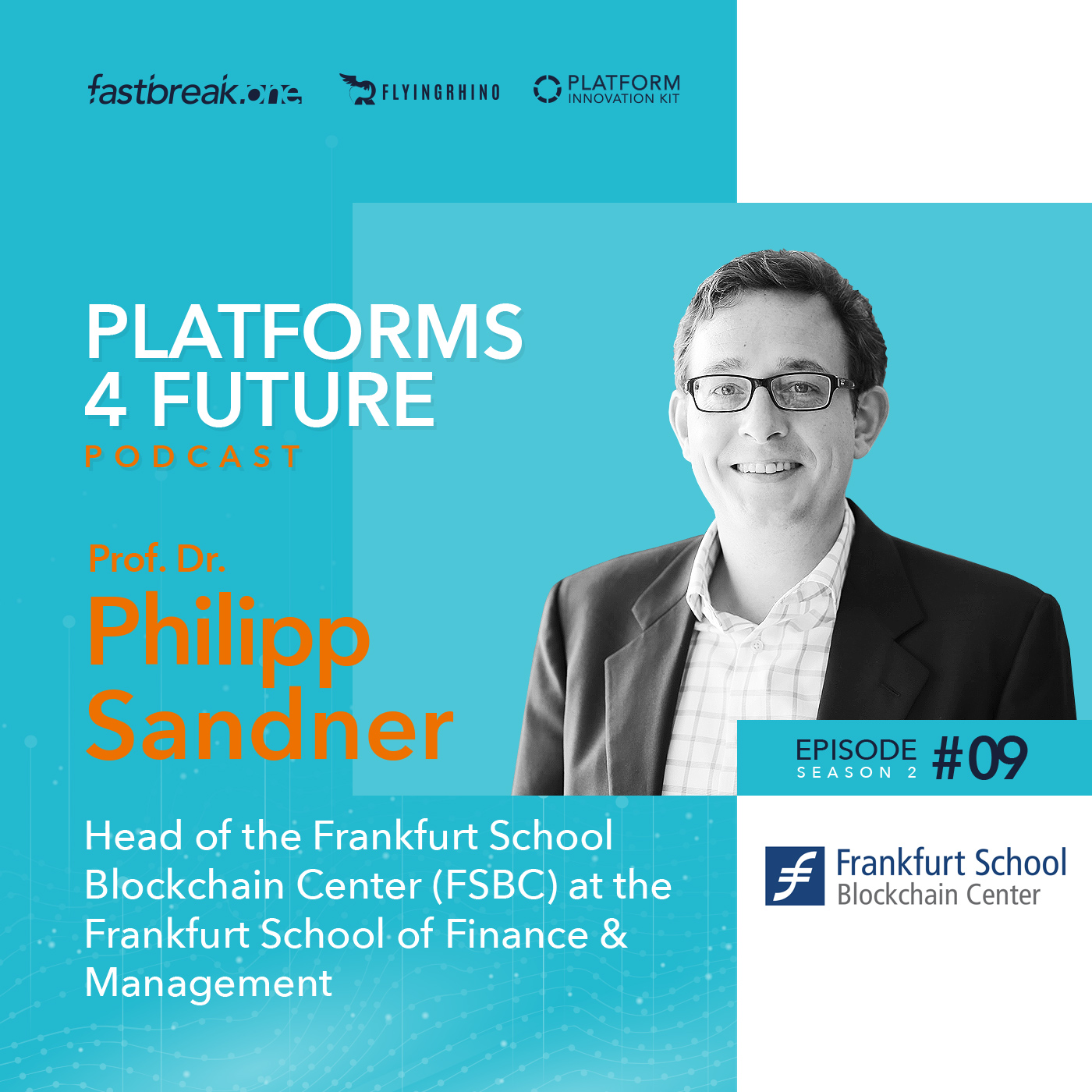 P4F #09 / SE2 with Prof. Dr. Philipp Sandner, professor at the Frankfurt School of Finance and Management
