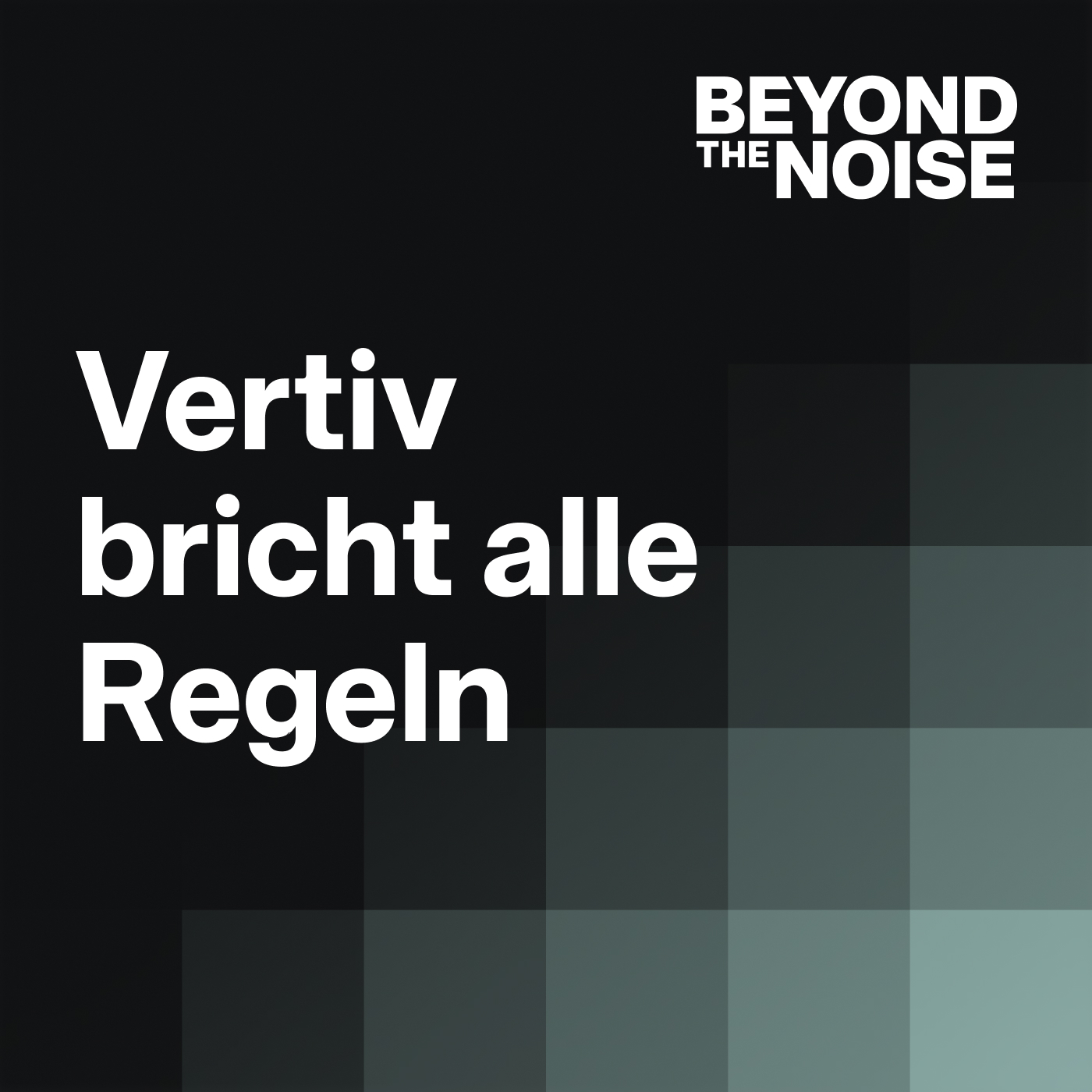 Vertiv bricht alle Regeln, Zaras Billig-Angriff & Unilevers Frühjahrsputz | Beyond the Noise