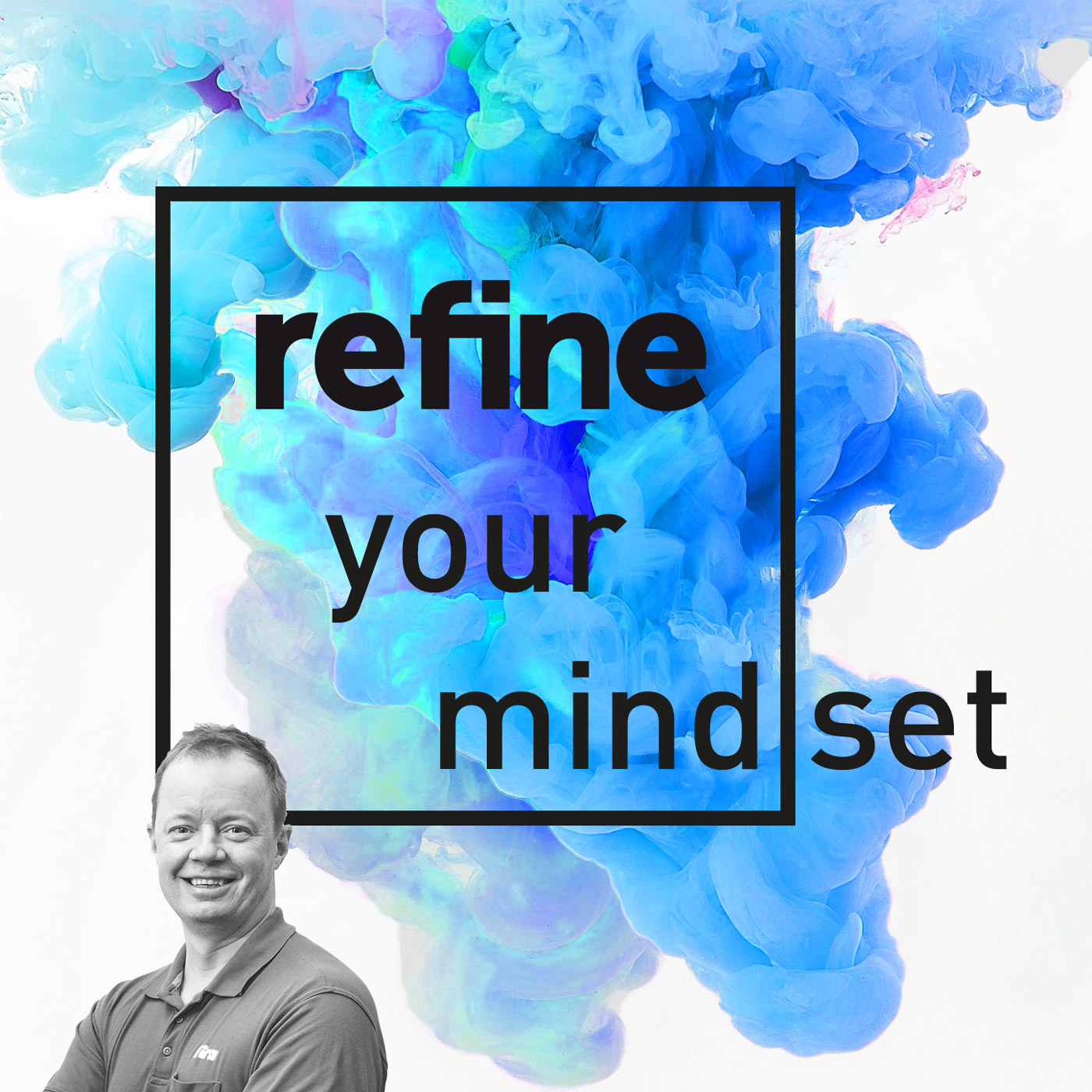 refine your mind(set)