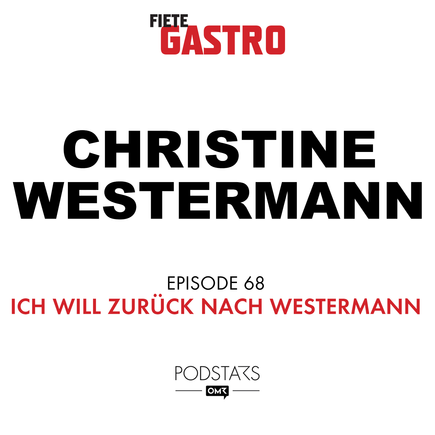 #68 Ich will zurück nach Westermann - mit Christine Westermann