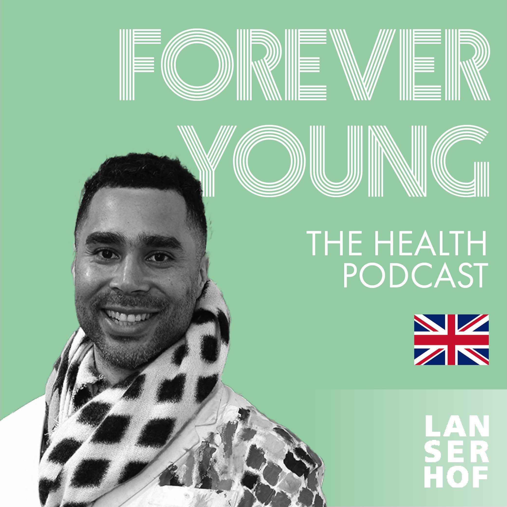 Forever Young (Eng) - The Health Podcast