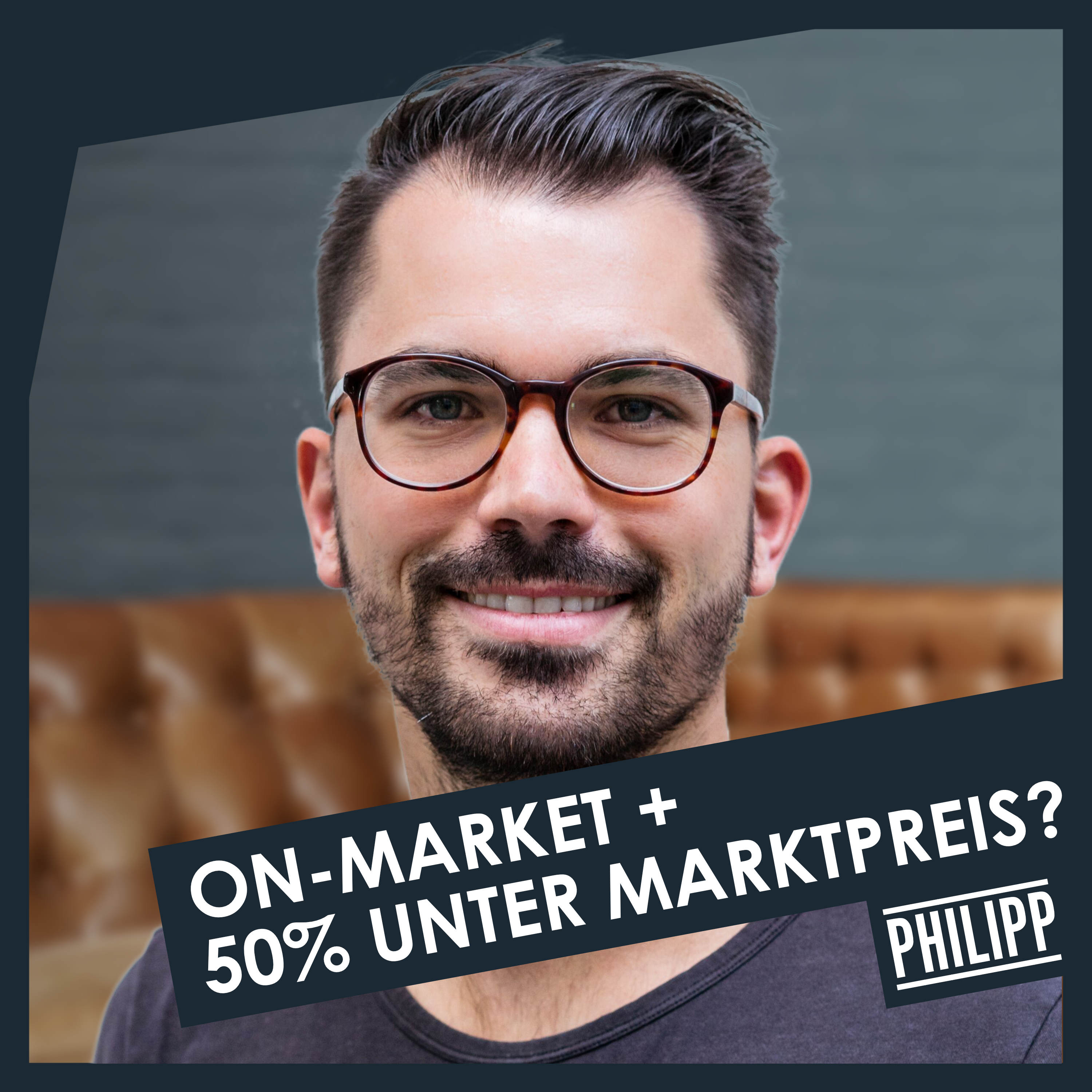 171 | IP | On-Market + 50% unter Marktpreis? Philipp kauft in Düren