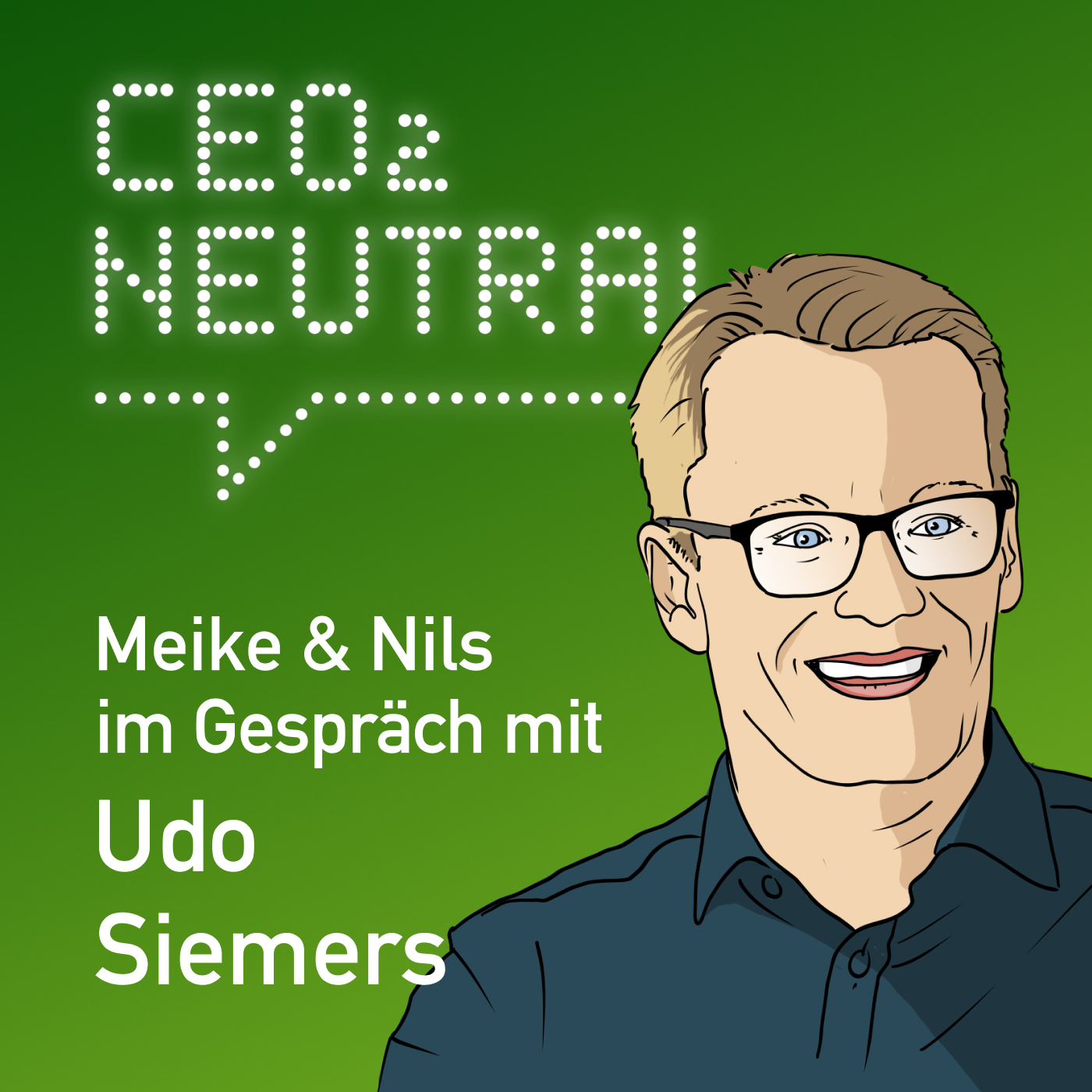 CEO2-neutral - Der Interview-Podcast für mehr Nachhaltigkeit im Unternehmen