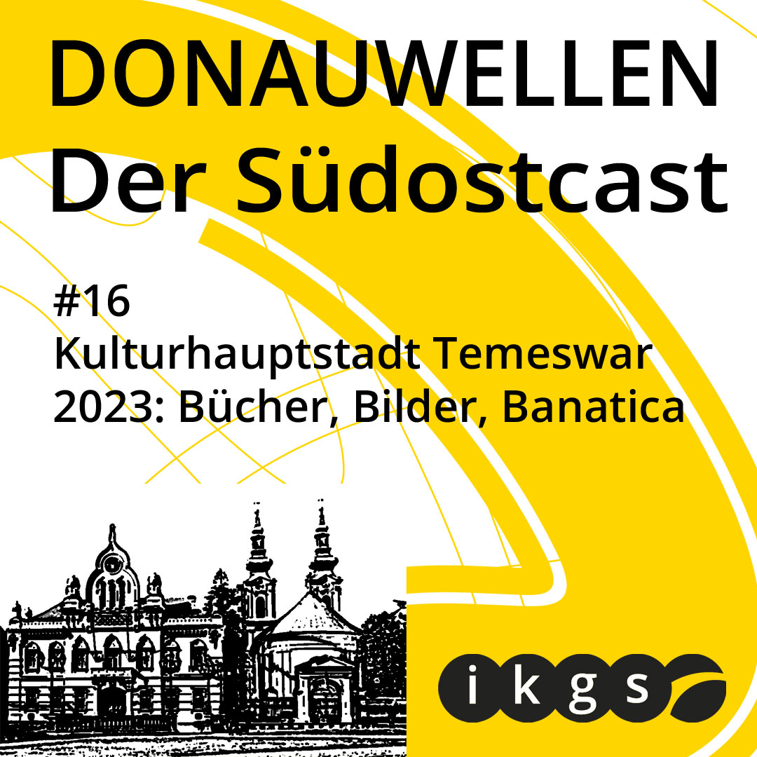 Donauwellen. Der Südostcast