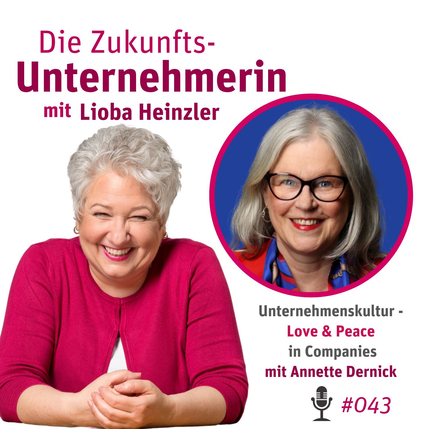 Unternehmenskultur - Love & Peace in Companies mit Annette Dernick episode artwork