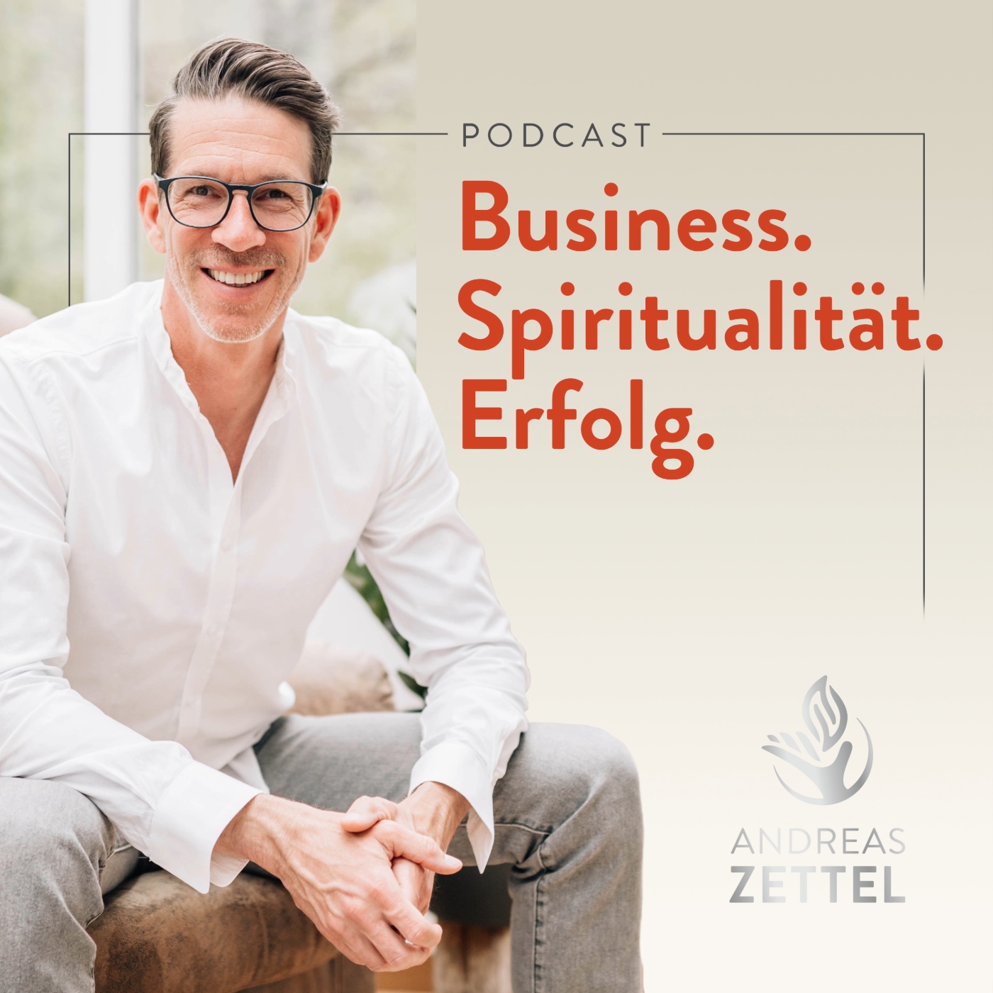 Business. Spiritualität. Erfolg. - Dein Podcast für spirituelles Unternehmertum und Führung