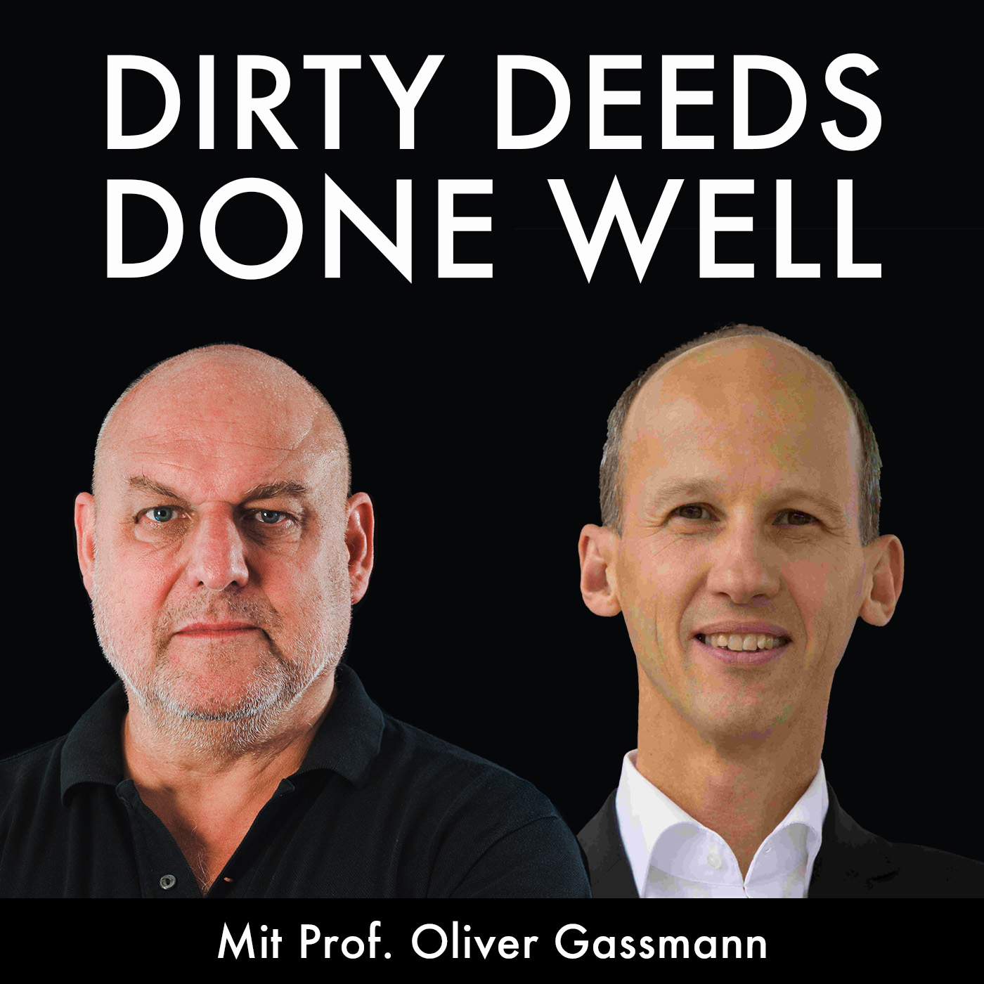Dirty Deeds Done Well