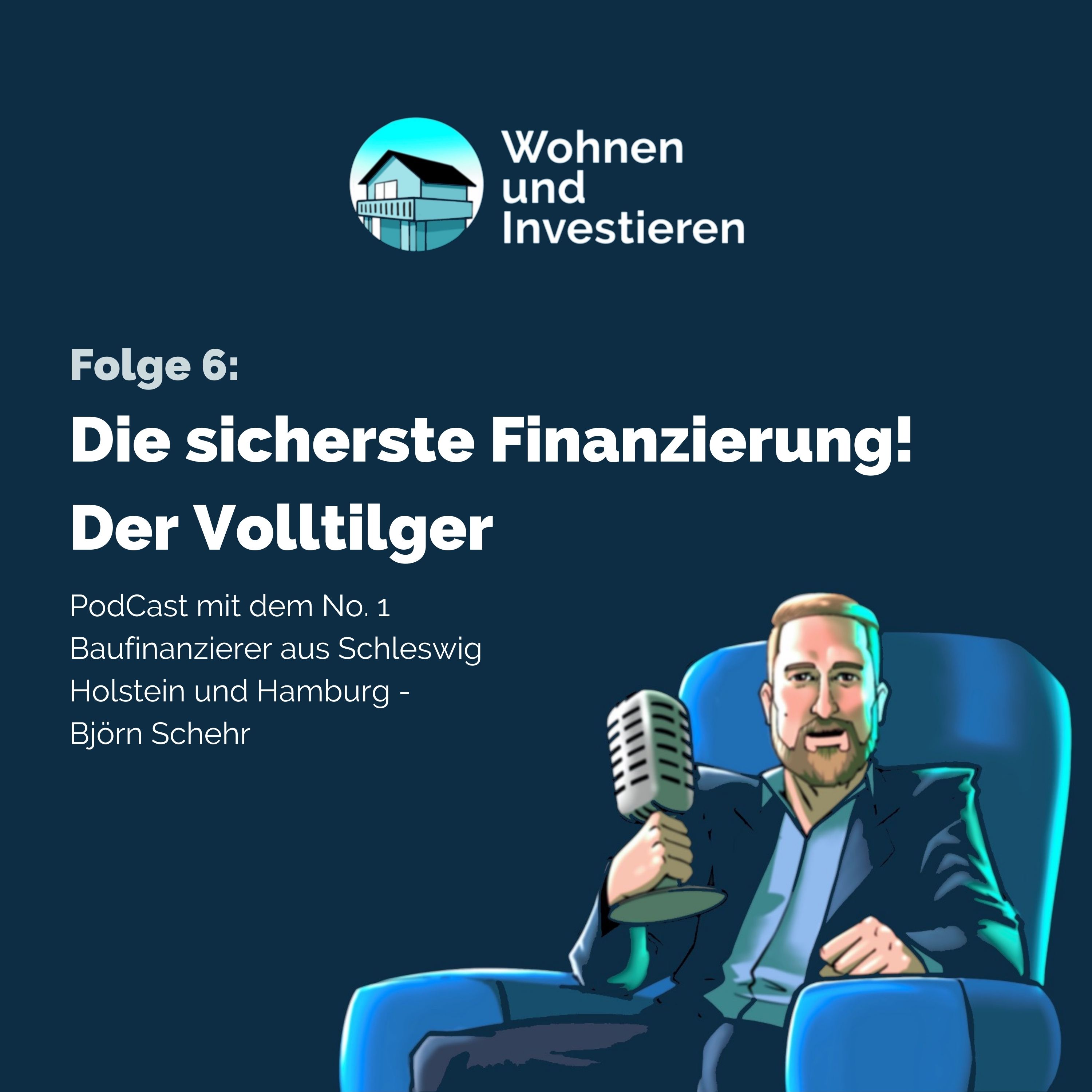 Wohnen und Investieren - Der Immobilienfinanzierungs PodCast