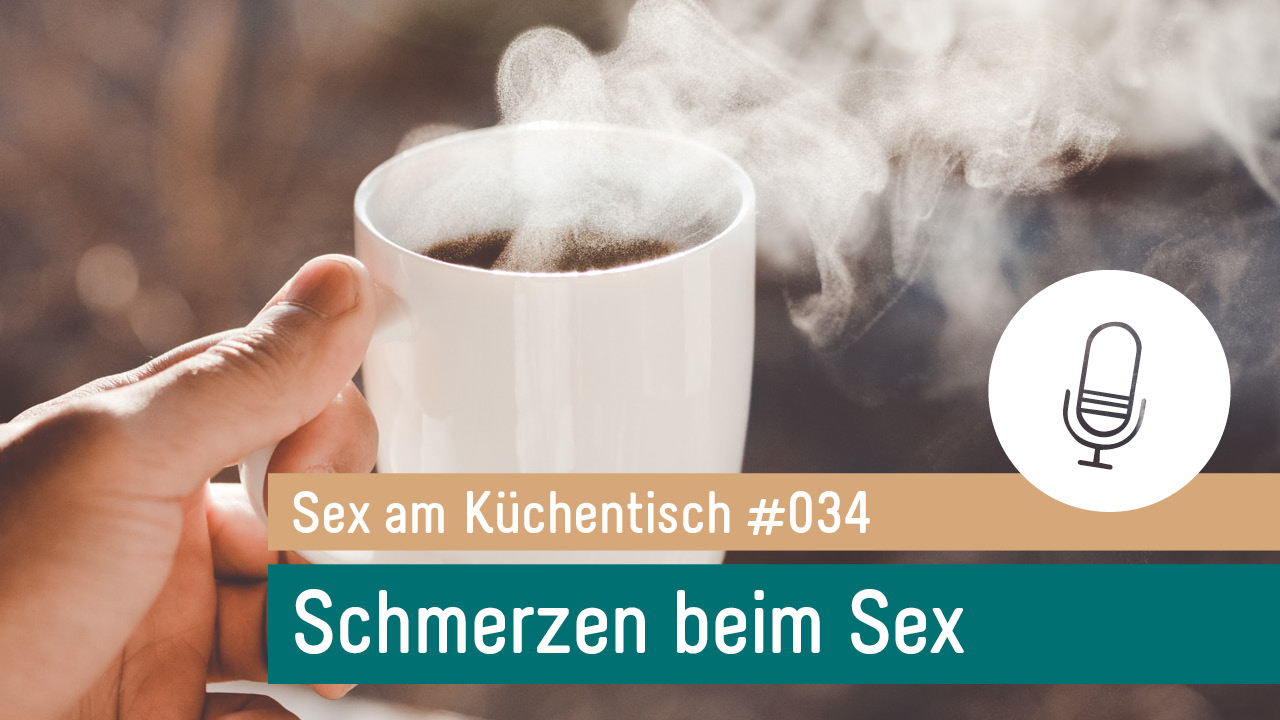 Sex am Küchentisch - Entspannte Sexualität leben