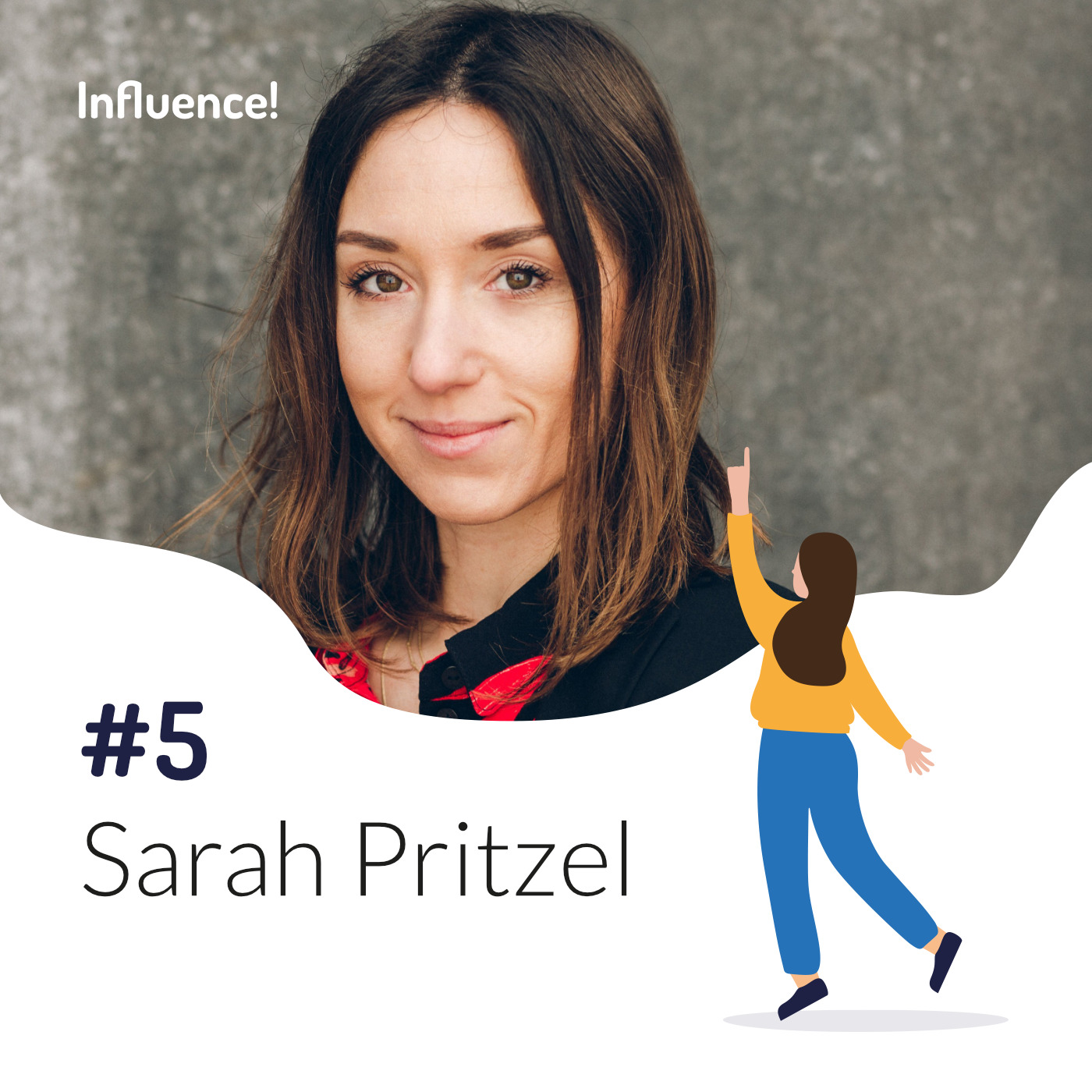 Influence! Der Podcast für Influencer Marketing