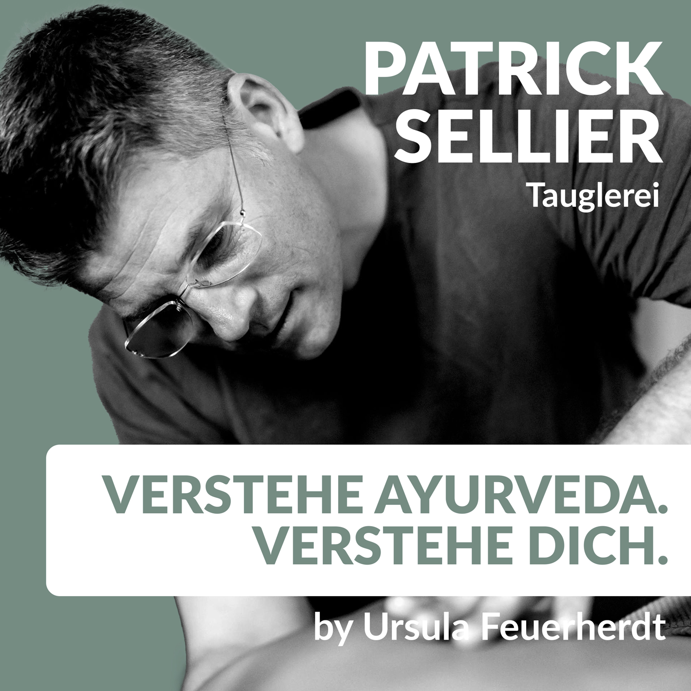 #43 Ayurveda und Identität – über Körperbotschaften & innere Wahrheit im Gespräch mit Patrick Sellier episode artwork