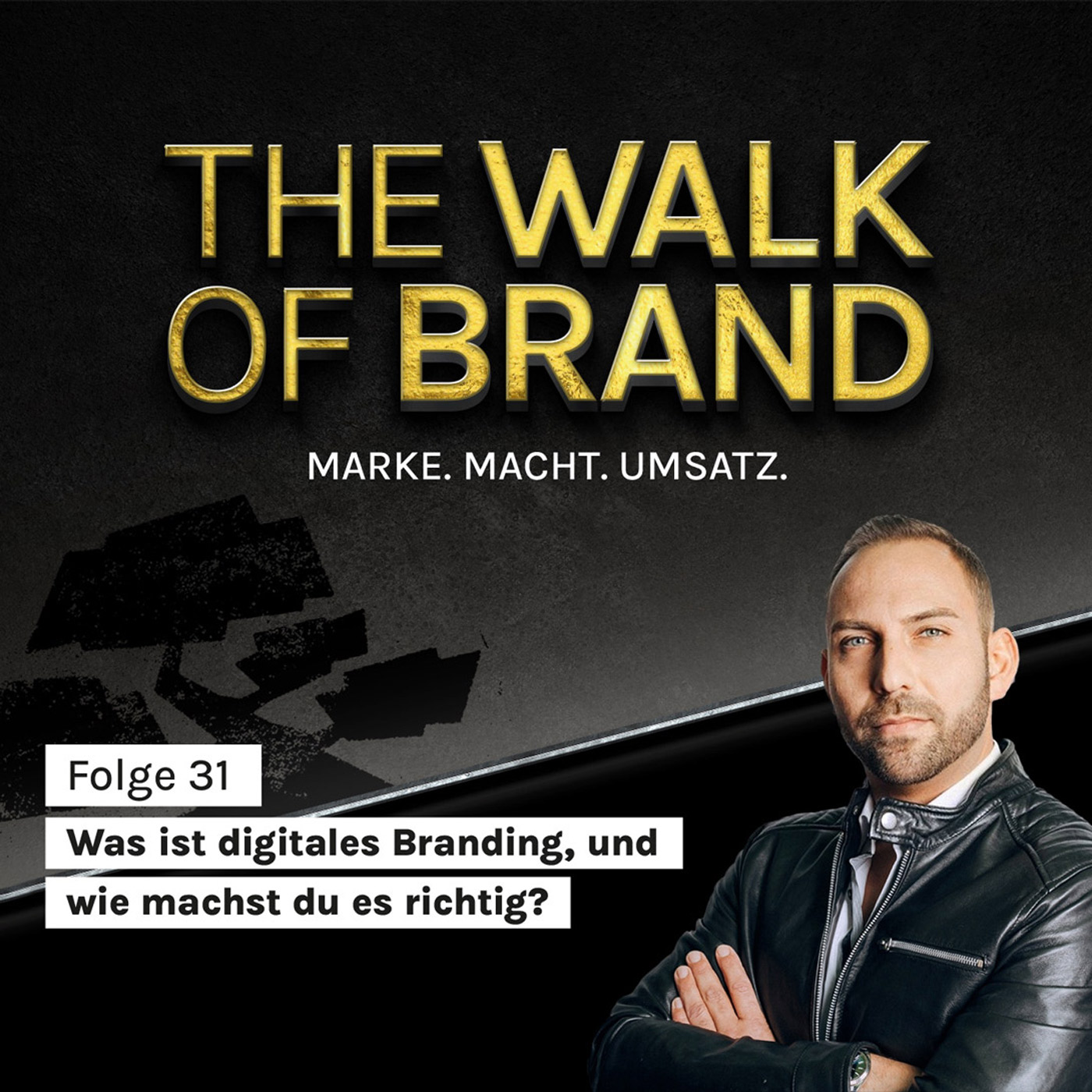 The Walk of Brand – MARKE. MACHT. UMSATZ.