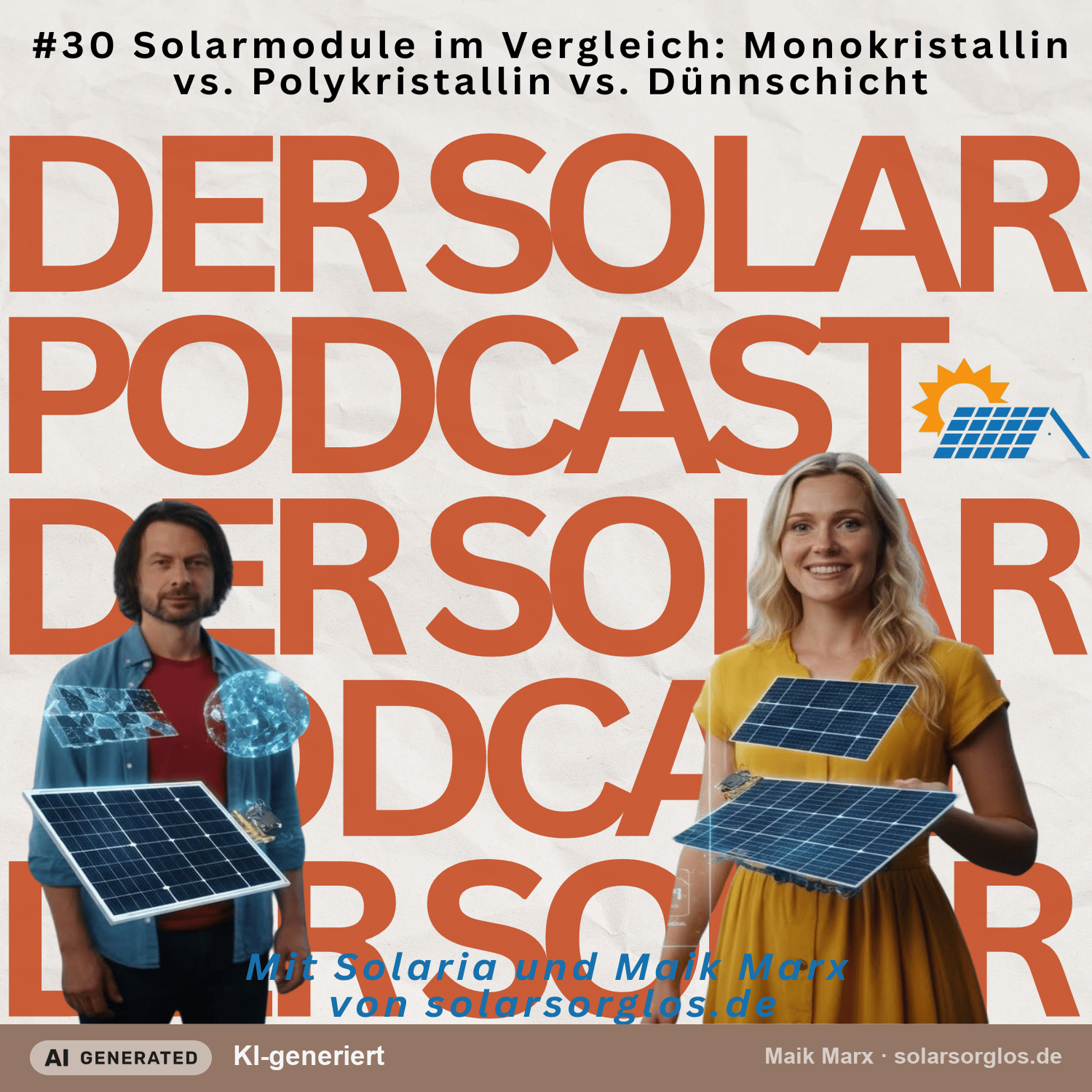 #30 Solarmodule im Vergleich: Monokristallin vs Polykristallin vs Dünnschicht episode artwork