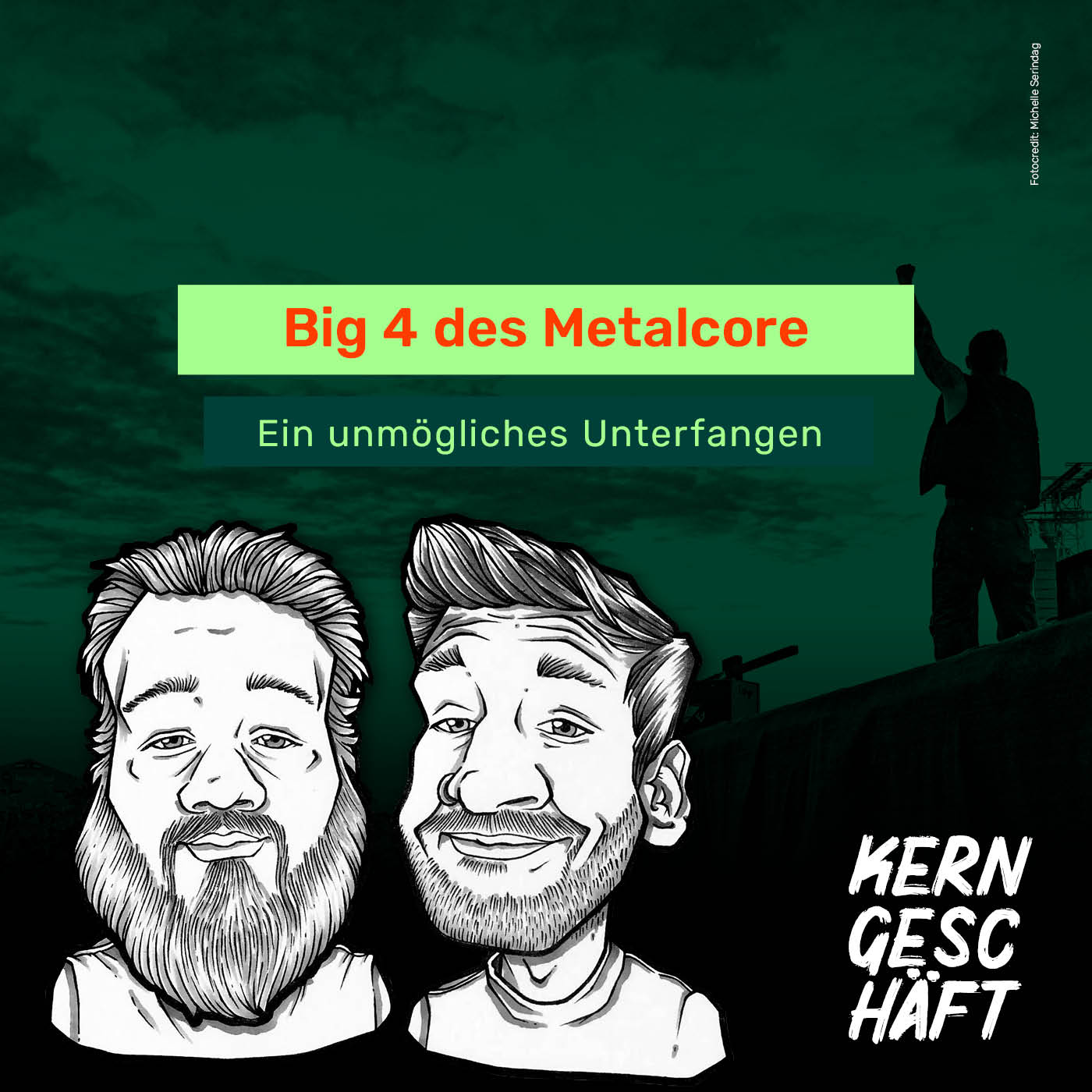 Folge 91: Big 4 des Metalcore – Ein unmögliches Unterfangen