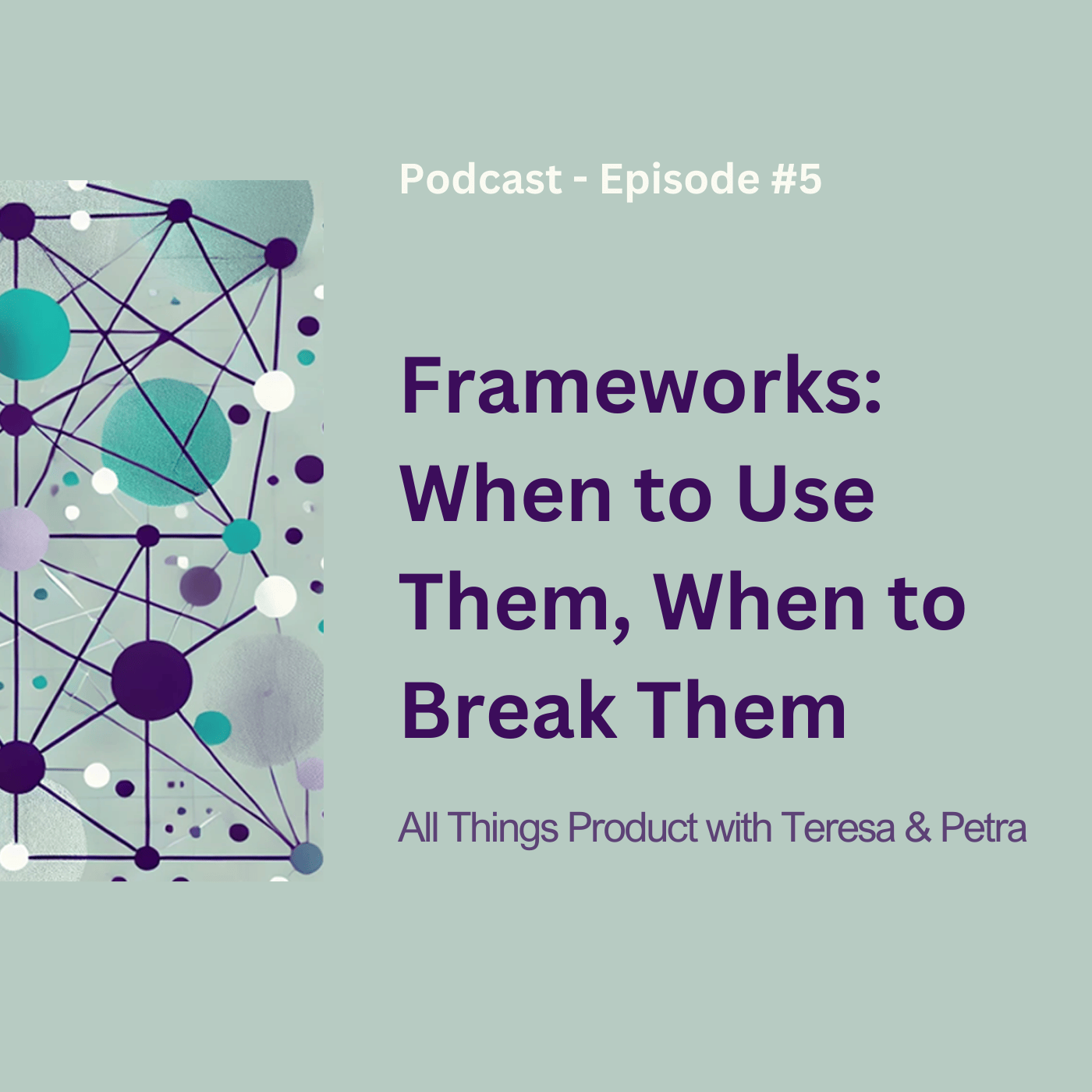 All Things Product with Teresa and Petra