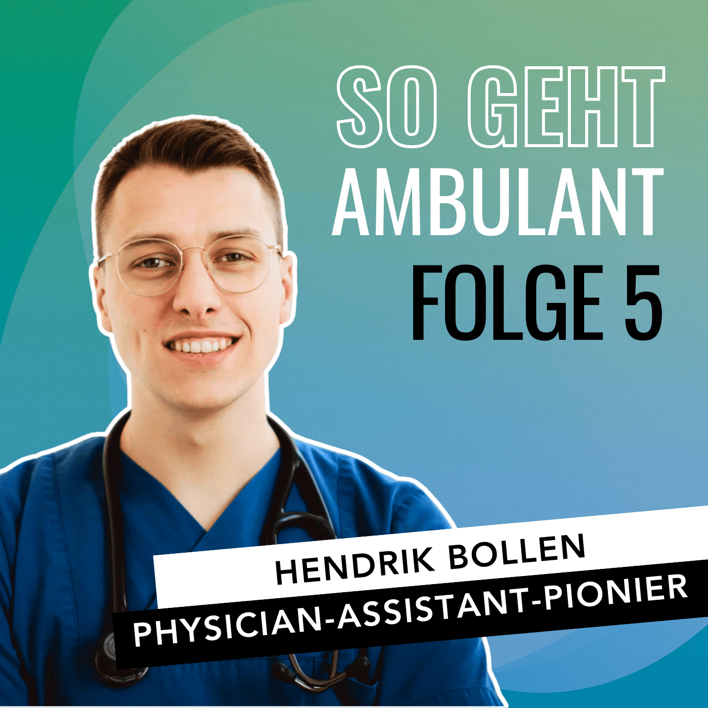 Physician Assistants: Entlastung für Arztpraxis und Klinik episode artwork