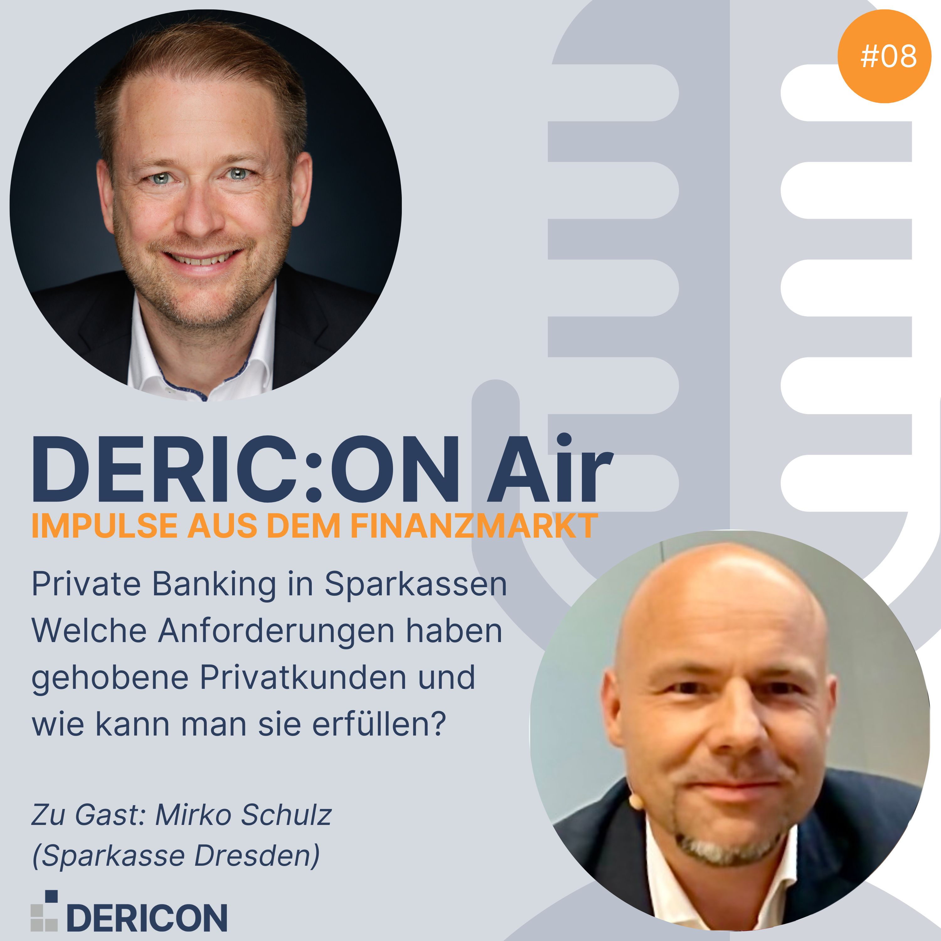 DERIC:ON Air – Impulse aus dem Finanzmarkt