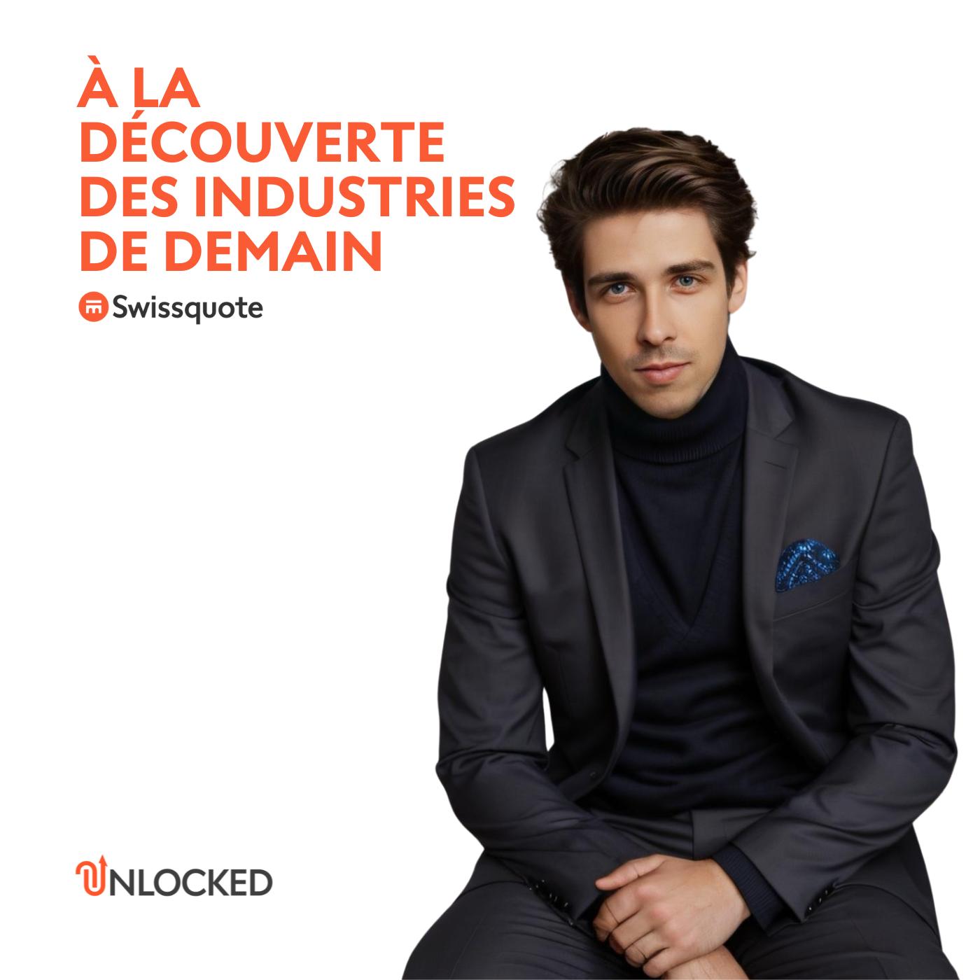 Unlocked : à la découverte des industries de demain