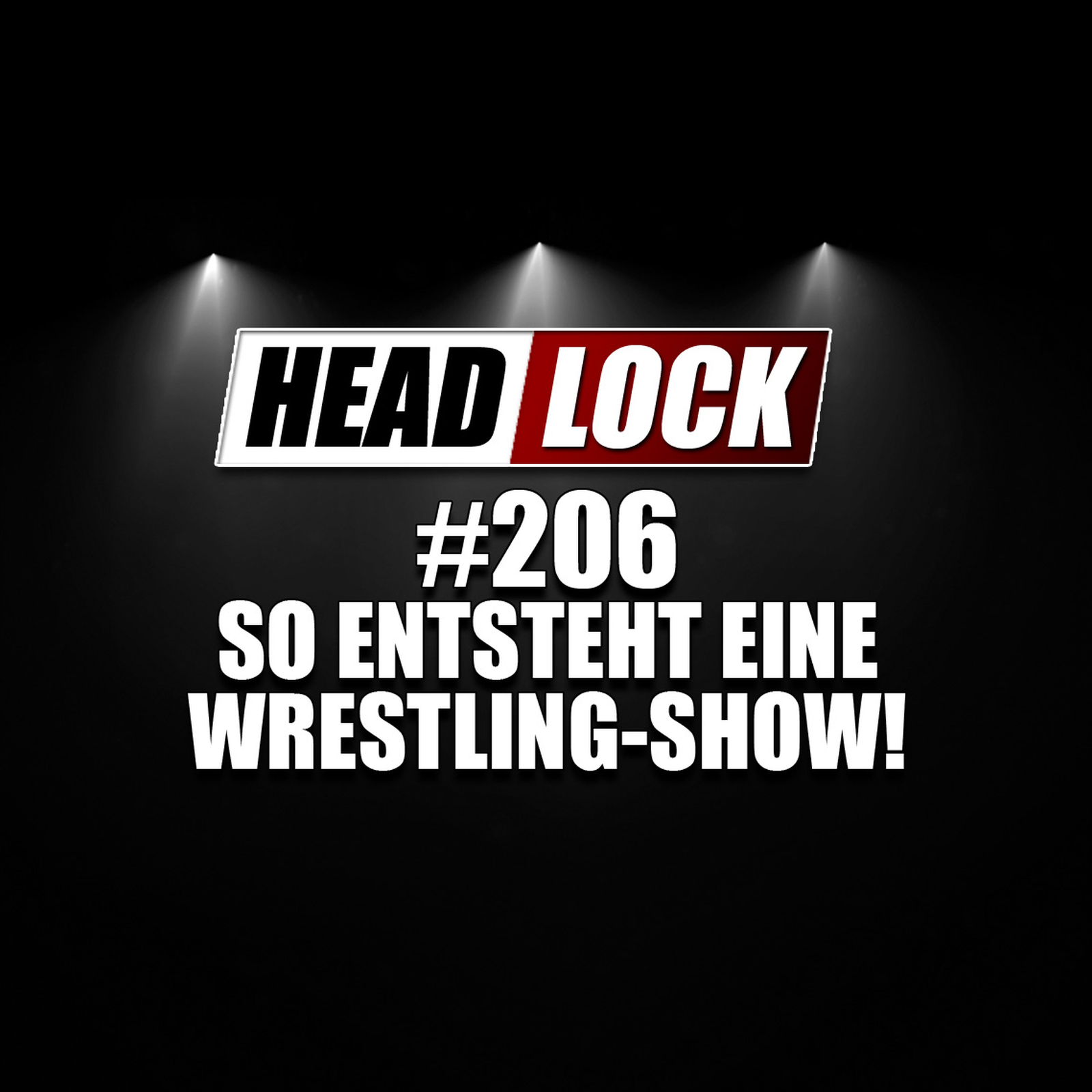 HEADLOCK - Der Pro Wrestling Podcast