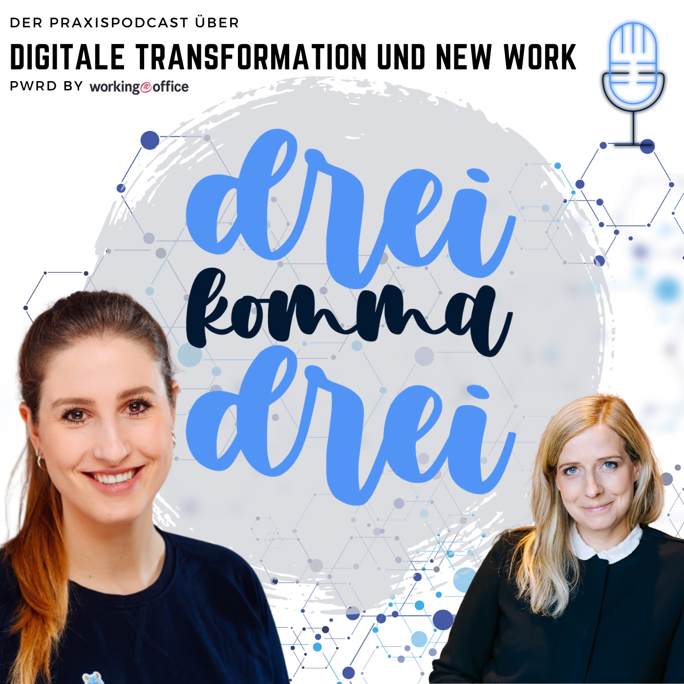 dreikommadrei - der Praxispodcast zu digitaler Transformation und New Work
