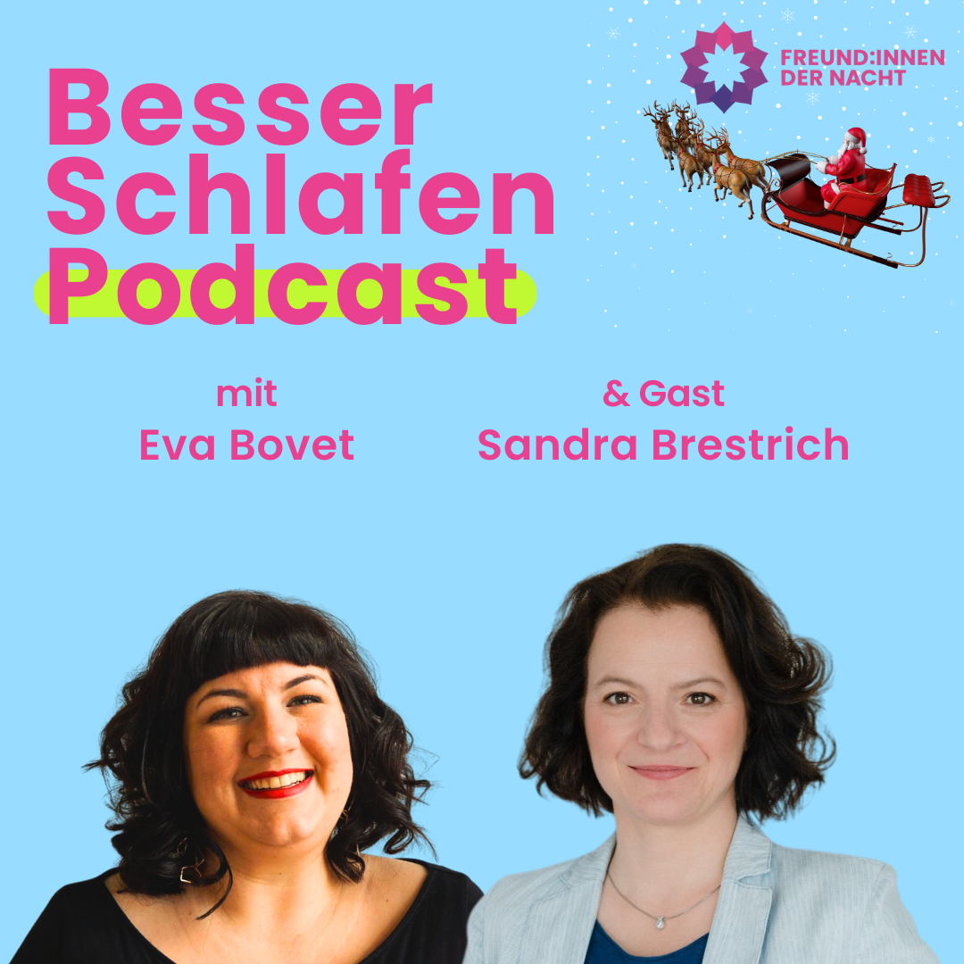 BESSER SCHLAFEN PODCAST mit den Freund:innen der Nacht