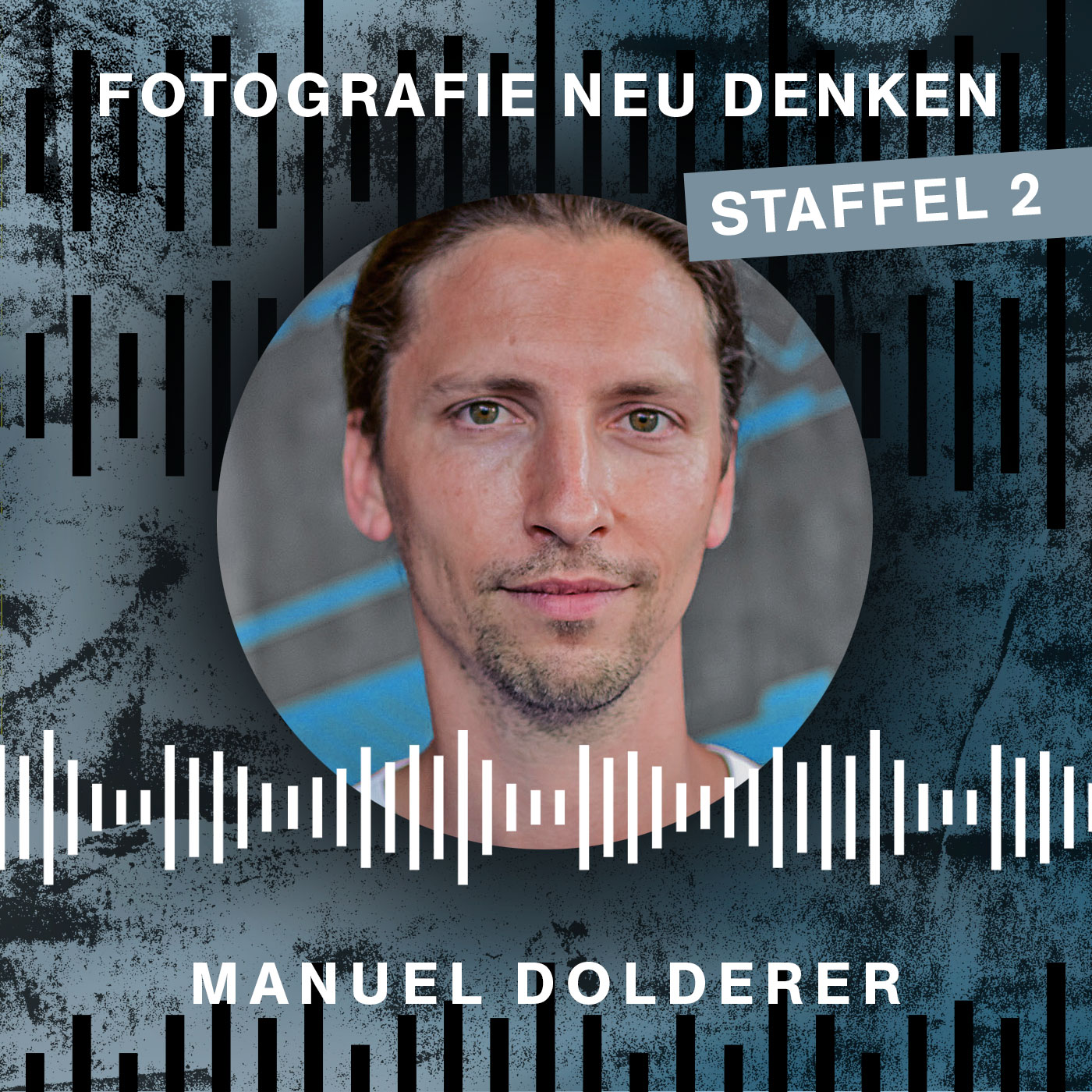 Fotografie Neu Denken. Der Podcast.