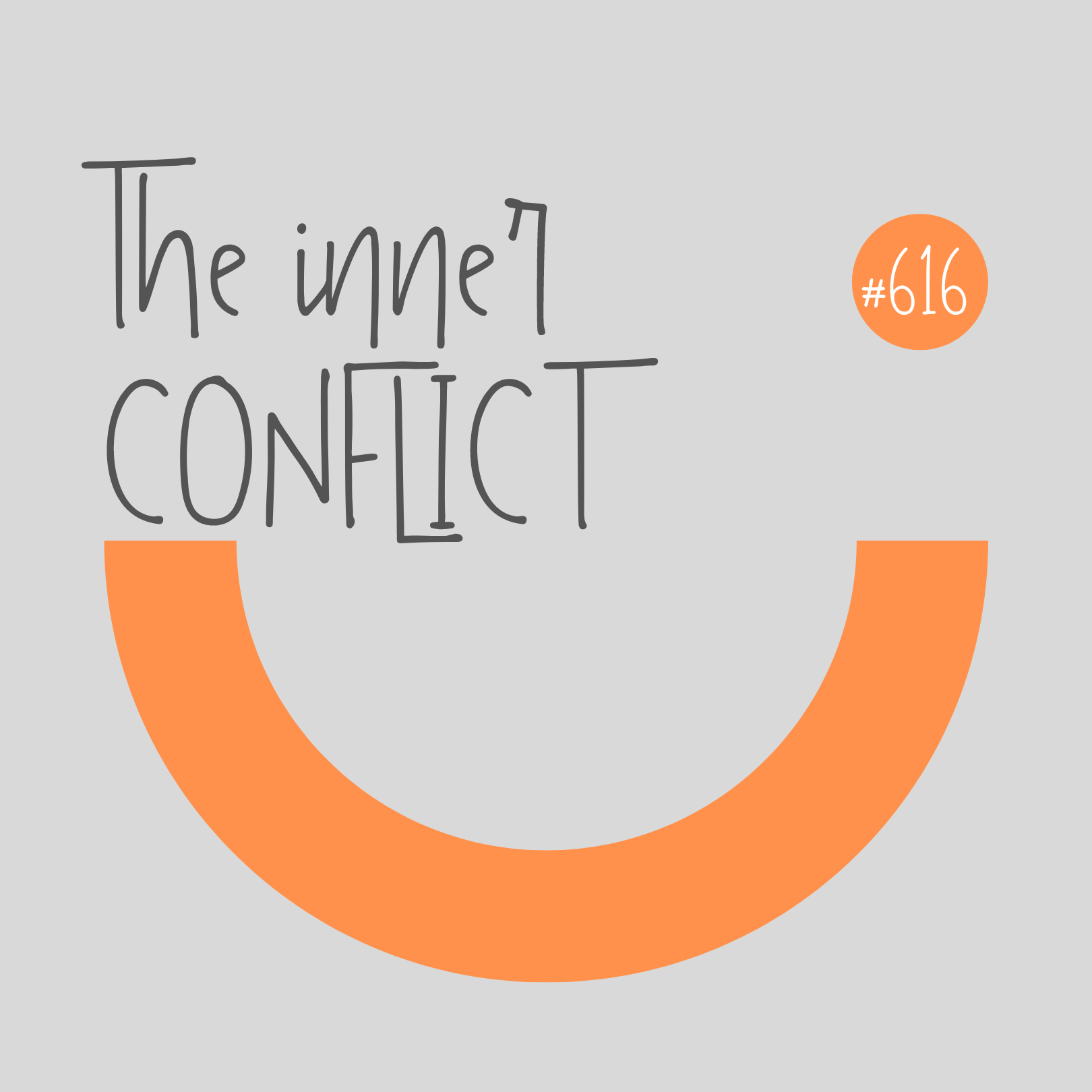 #616 The Inner Conflict #616 The Inner Conflict