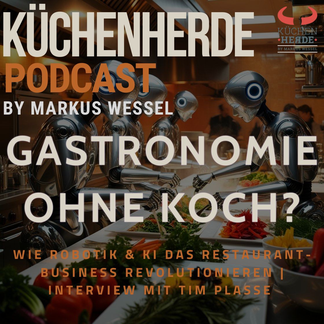 Küchenherde - Mensch, Digital & KI in der Gastronomie