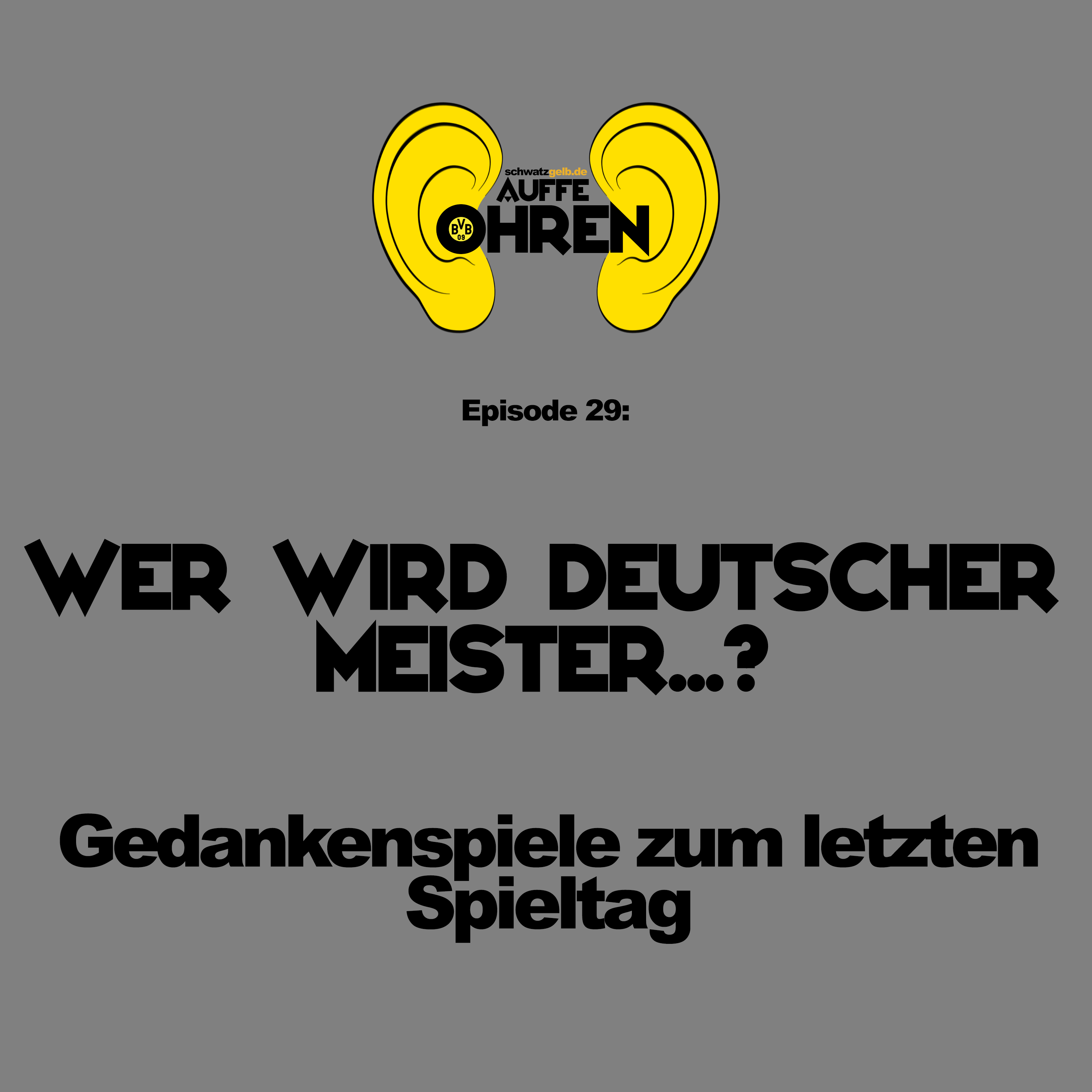 Auffe Ohren - Der BVB-Podcast von schwatzgelb.de
