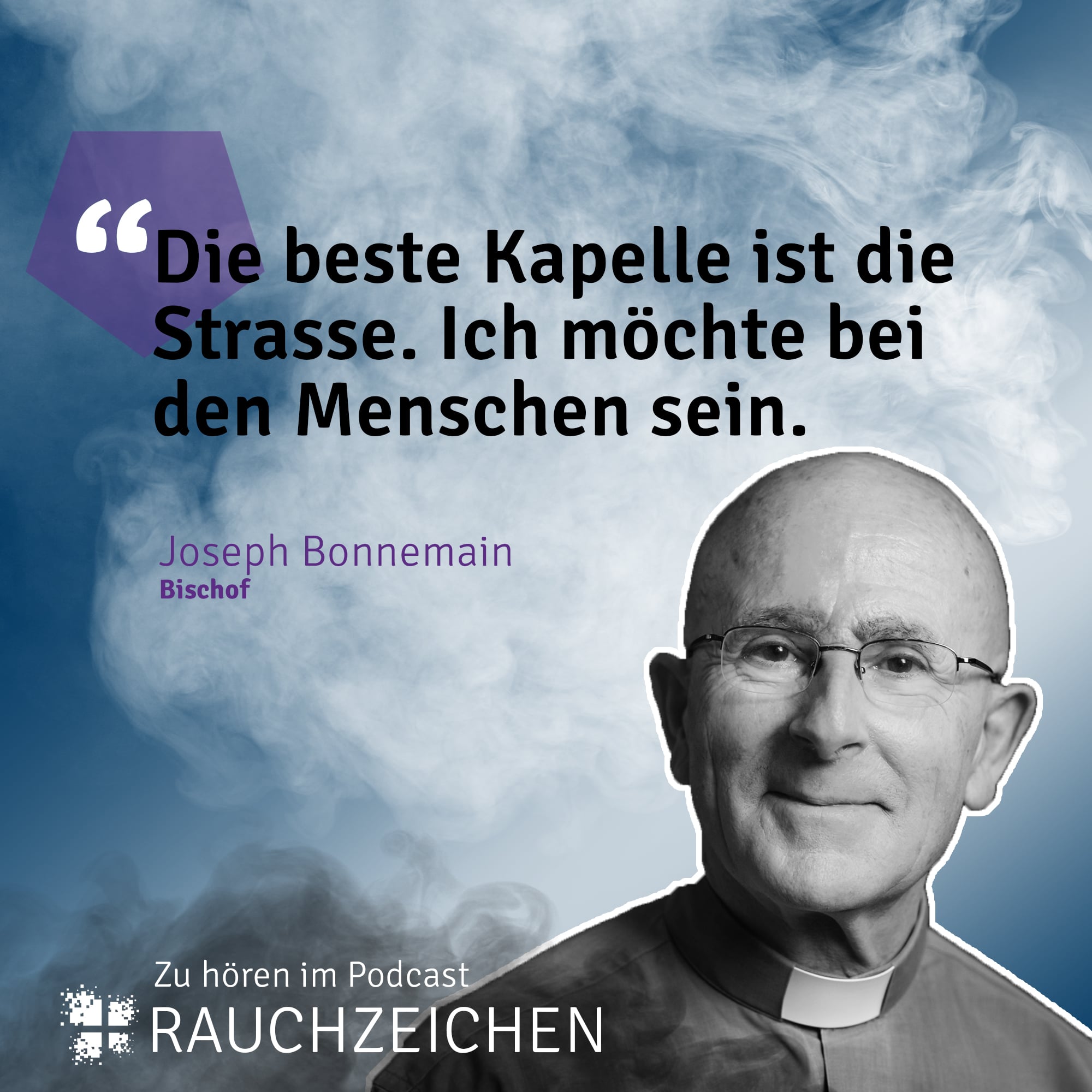 Joseph Bonnemain: «Die beste Kapelle ist die Strasse»