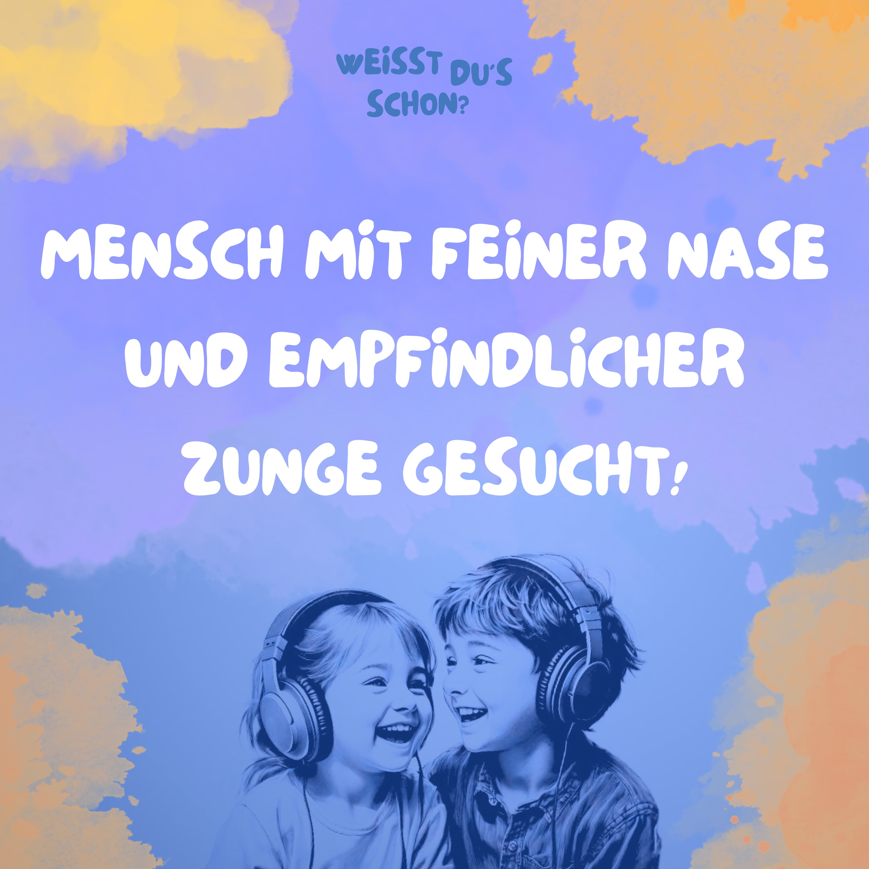 Weißt du\'s schon?