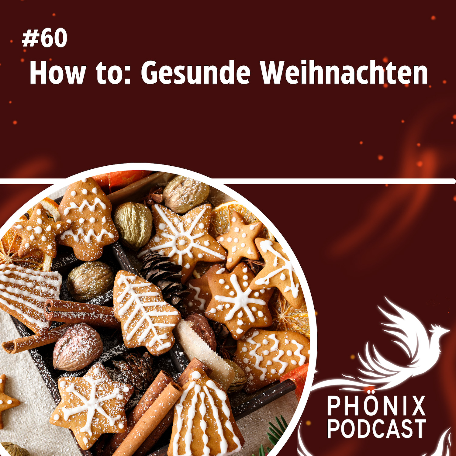 How to: Gesunde Weihnachten #60 - podcast episode cover