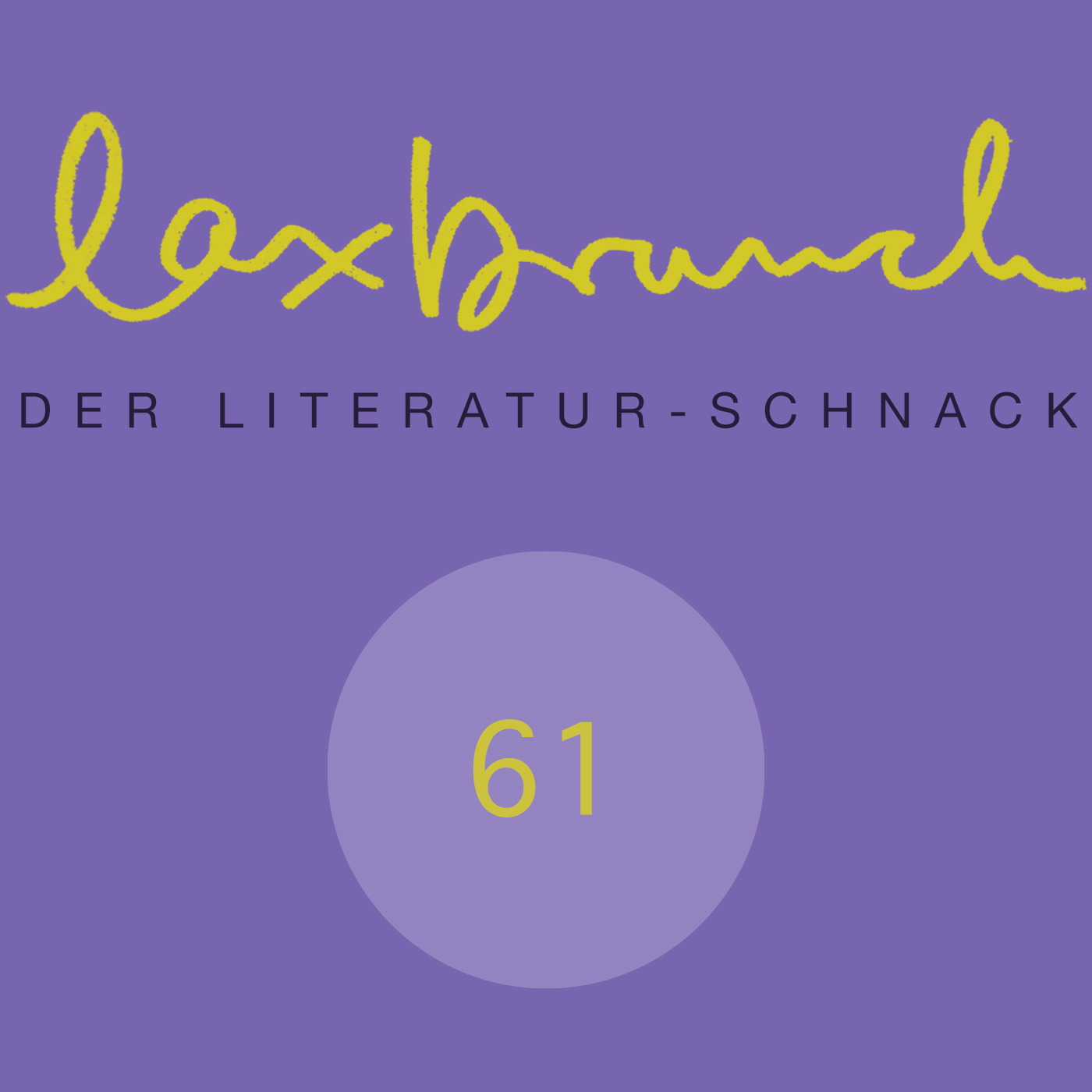 laxbrunch. der literaturschnack