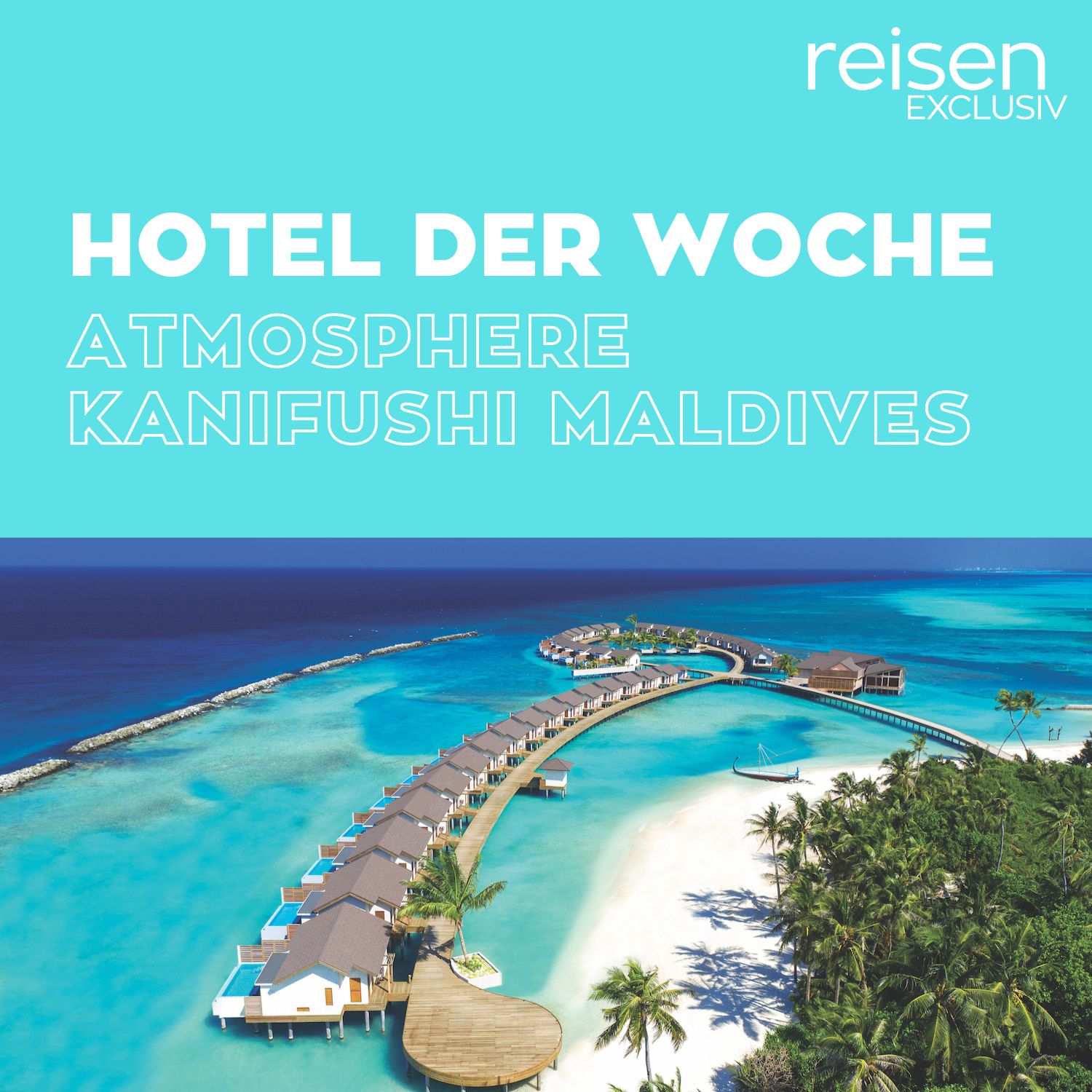 Hotel der Woche - Der Hotel-Podcast von reisen EXCLUSIV