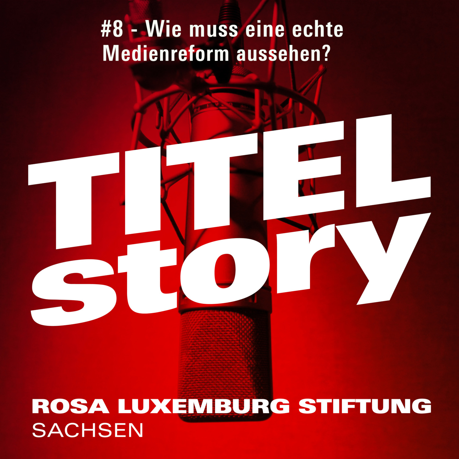 #8 - Wie muss eine echte Medienreform aussehen? episode artwork