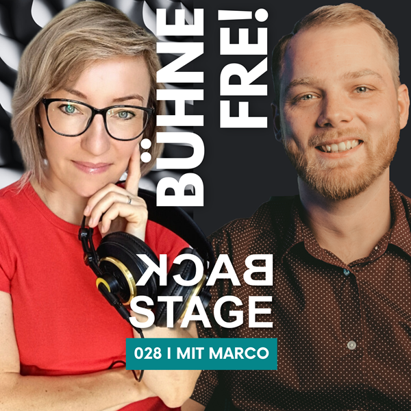 BÜHNE FREI für Menschen, die auf der Bühne ihres Lebens stehen!