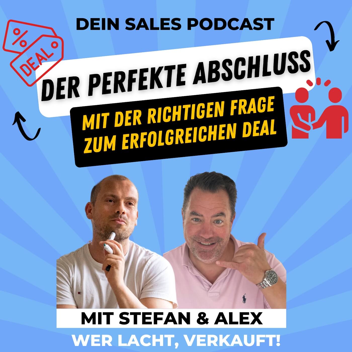 Wer lacht verkauft! Dein Sales Podcast für mehr Spaß im Verkauf.