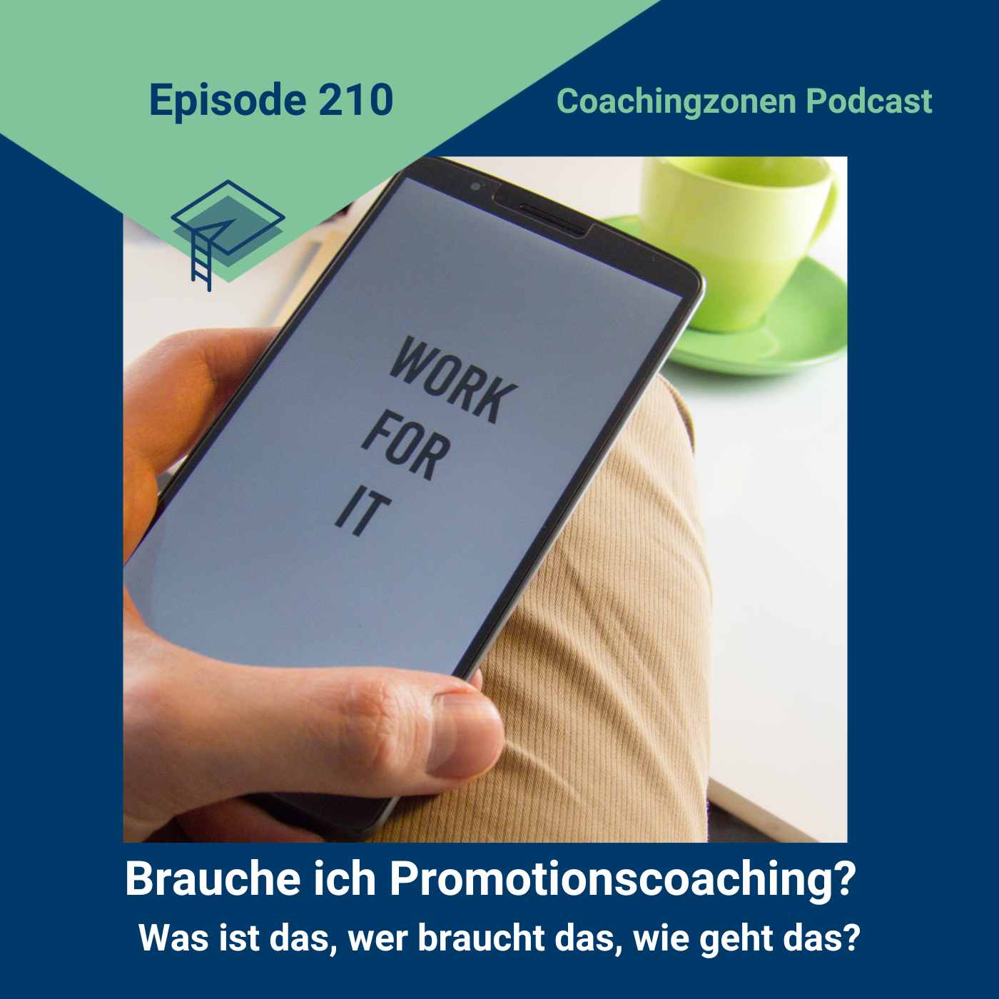 Erfolgreich promovieren | Coachingzonen-Podcast | Promotionspodcast